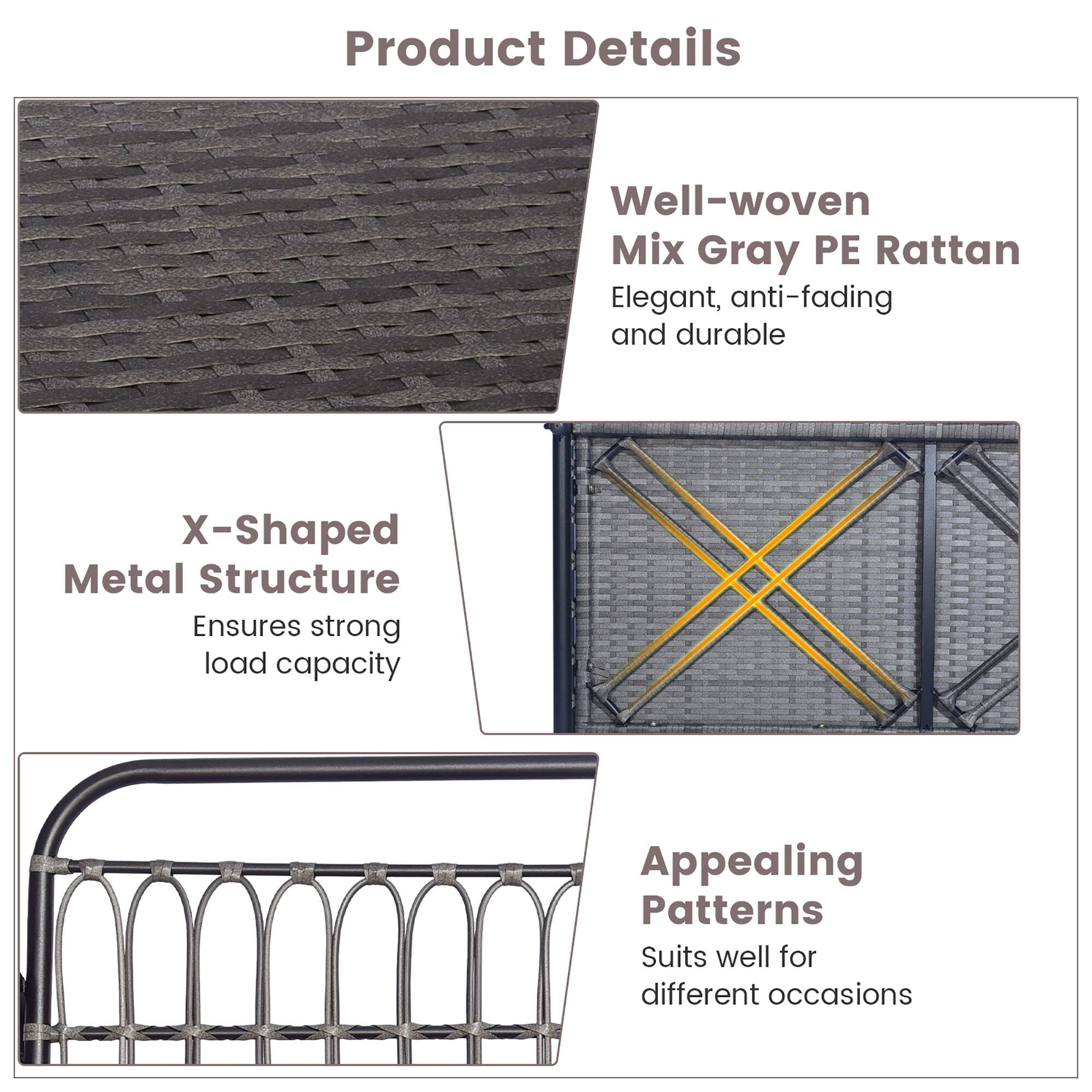 Product Details

- Well-woven Mix Gray PE Rattan
  - Elegant, anti-fading and durable

- X-Shaped Metal Structure
  - Ensures strong load capacity

- Appealing Patterns
  - Suits well for different occasions