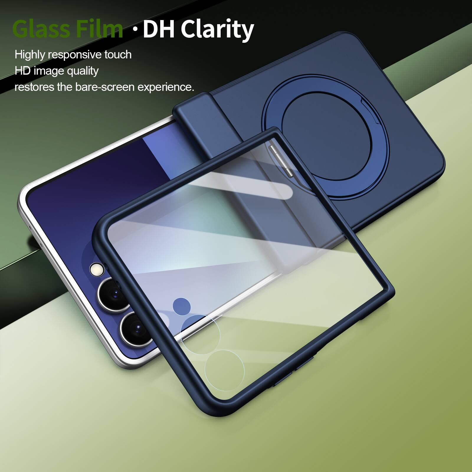 Glass Film • DH Clarity  
Highly responsive touch  
HD image quality  
restores the bare-screen experience.