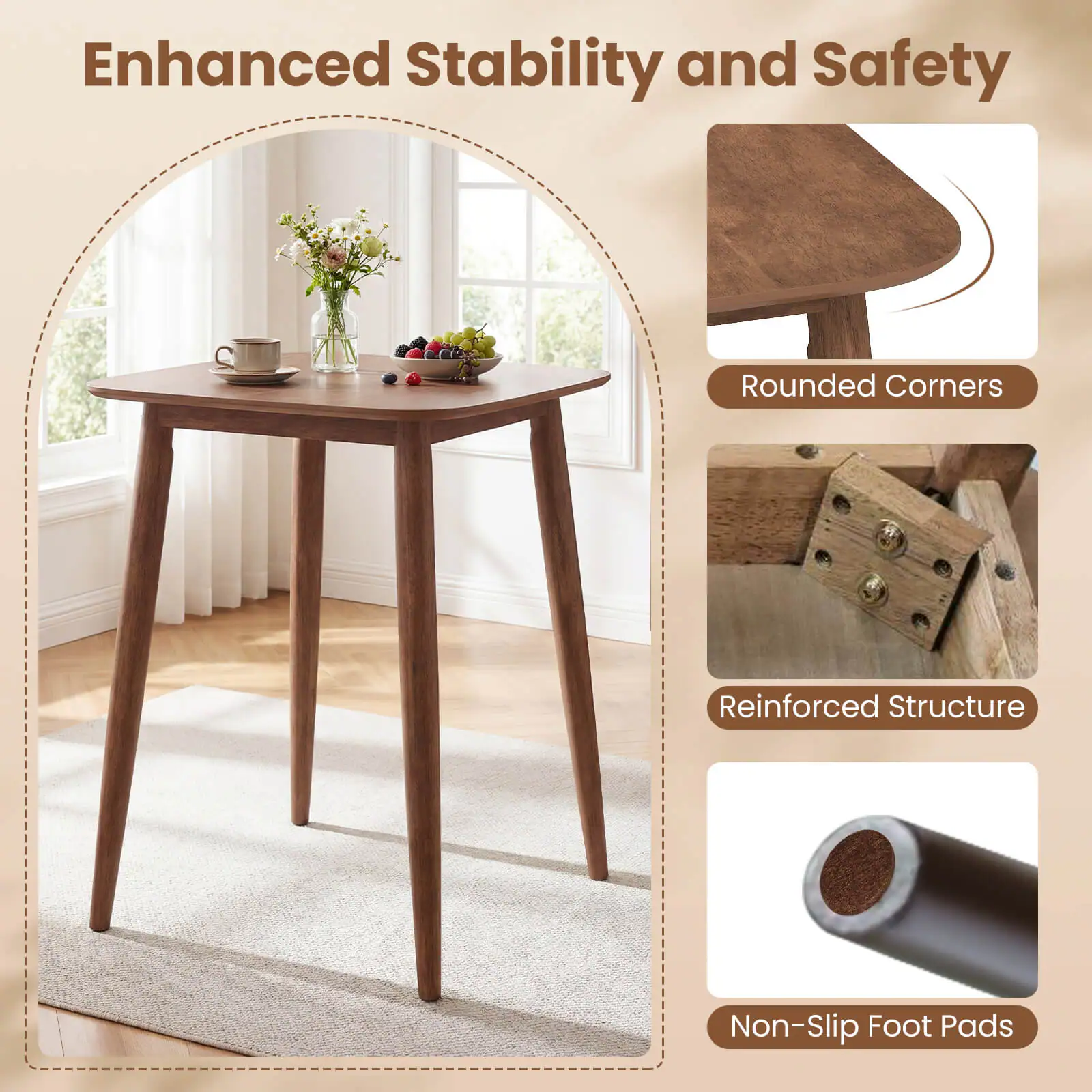Enhanced Stability and Safety

- Rounded Corners
- Reinforced Structure
- Non-Slip Foot Pads