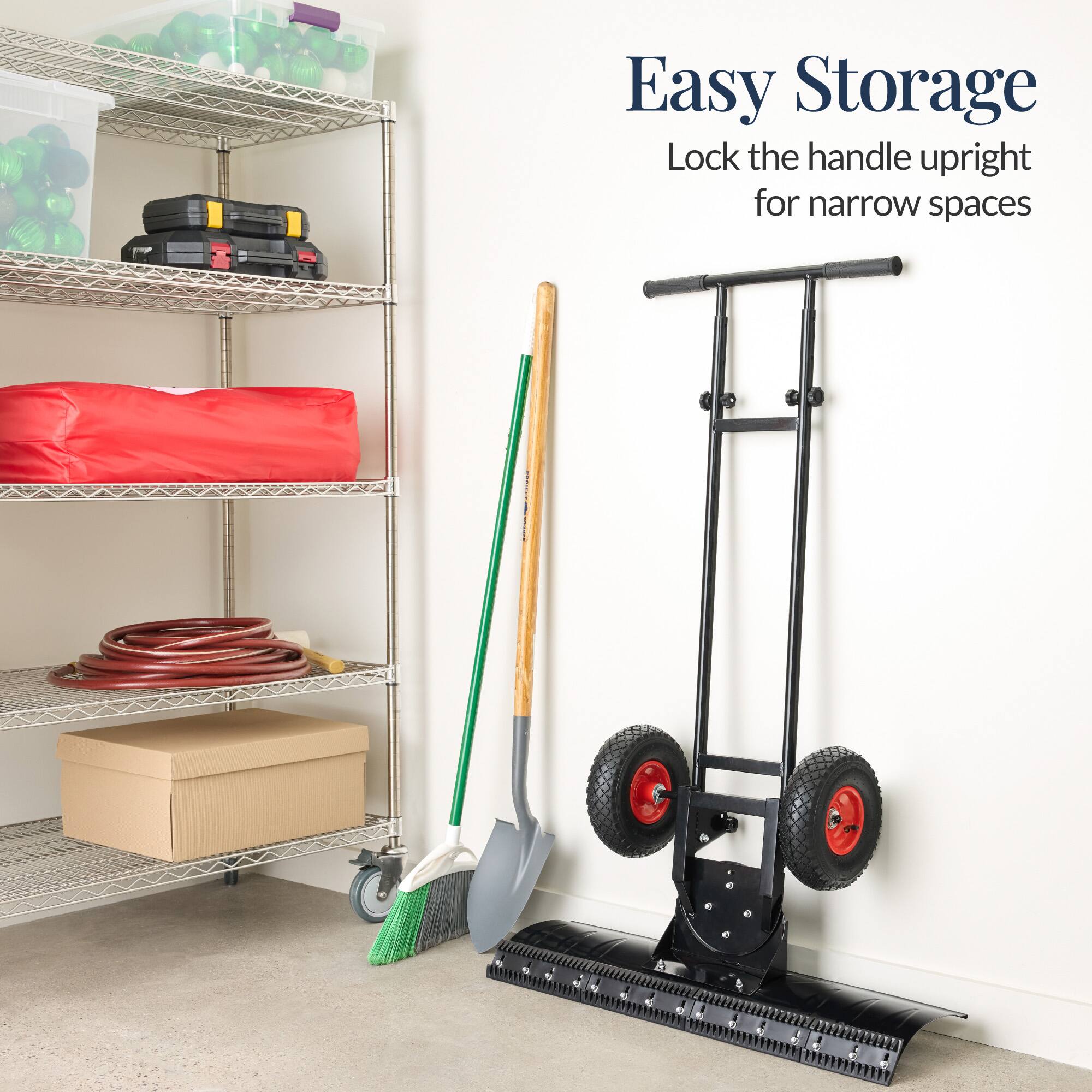 Easy Storage  
Lock the handle upright for narrow spaces