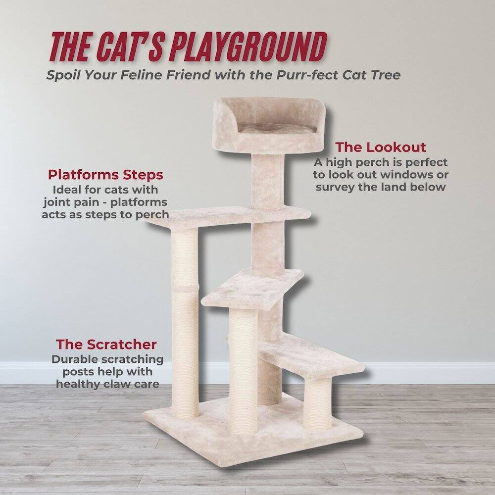 THE CAT'S PLAYGROUND  
Spoil Your Feline Friend with the Purr-fect Cat Tree  

Platforms Steps  
Ideal for cats with joint pain - platforms act as steps to perch  

The Lookout  
A high perch is perfect to look out windows or survey the land below  

The Scratcher  
Durable scratching posts help with healthy claw care