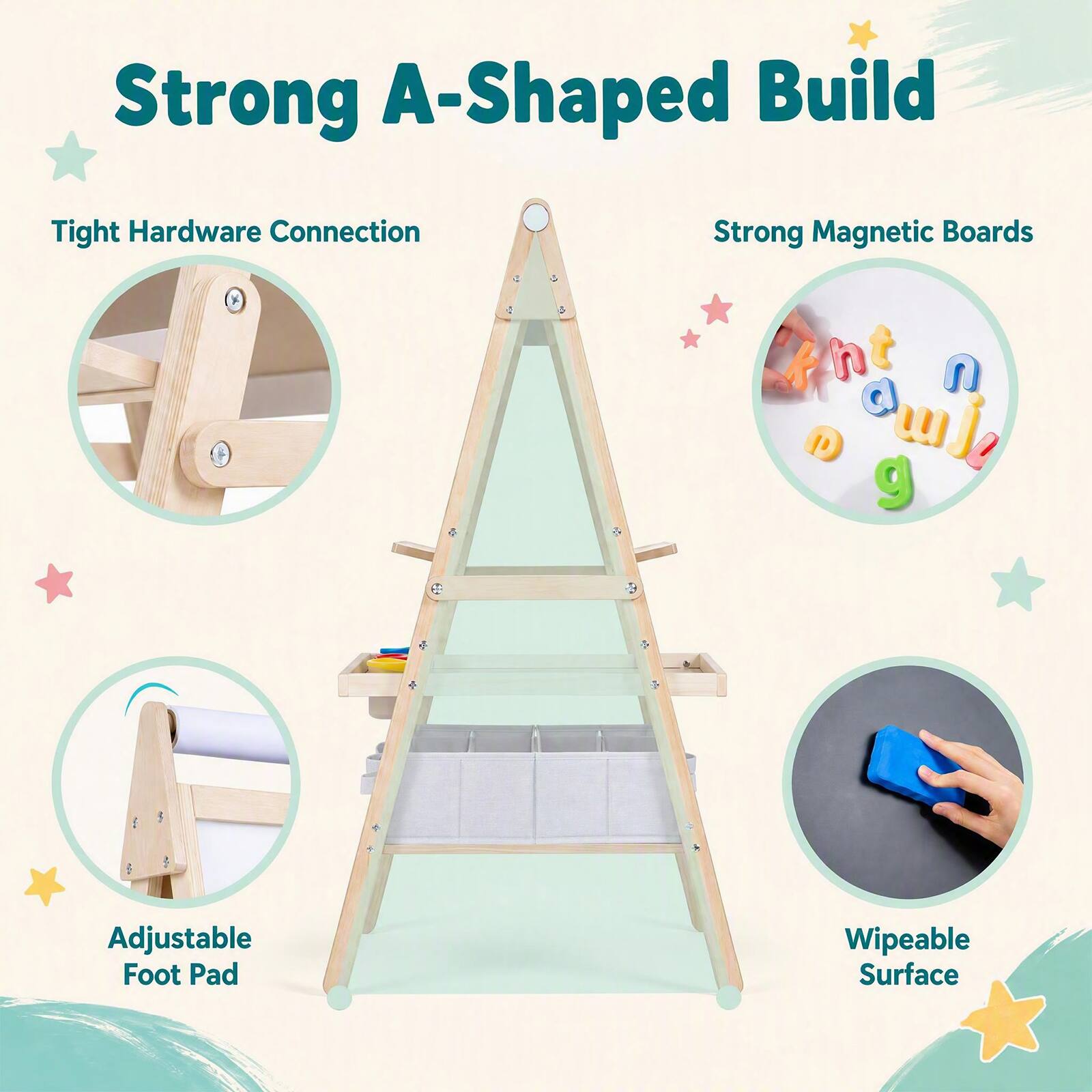 Strong A-Shaped Build  
Tight Hardware Connection  
Strong Magnetic Boards  
Adjustable Foot Pad  
Wipeable Surface