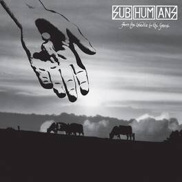 The Subhumans - From The Cradle To The Grave - VINYL LP