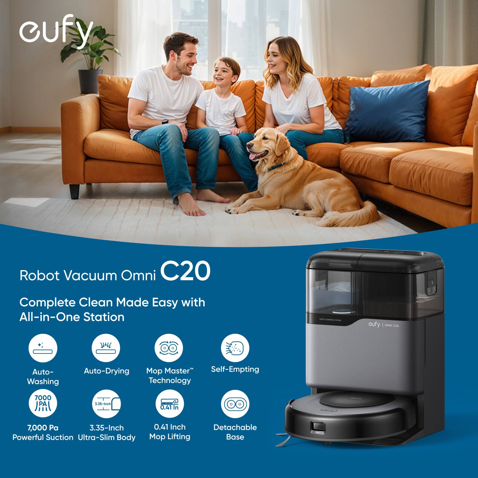 cufy Robot Vacuum Omni C20 Complete Clean Made Easy with All-in-One Station

- Auto-Washing
- Auto-Drying
- Mop Master Self-Emptying Technology
- 7000 Pa
- 3.35-Inch Powerful Suction
- Ultra-Slim Body
- 0.41 Inch Mop Lifting
- Detachable Base