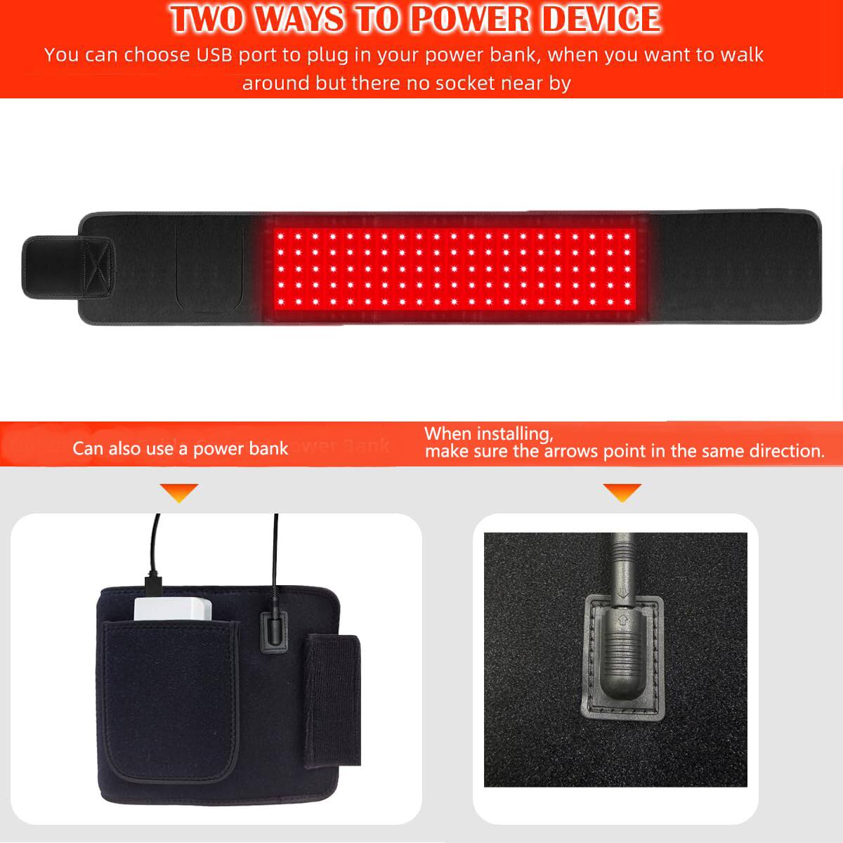 TWO WAYS TO POWER DEVICE

You can choose USB port to plug in your power bank, when you want to walk around but there no socket near by

Can also use a power bank

When installing, make sure the arrows point in the same direction.
