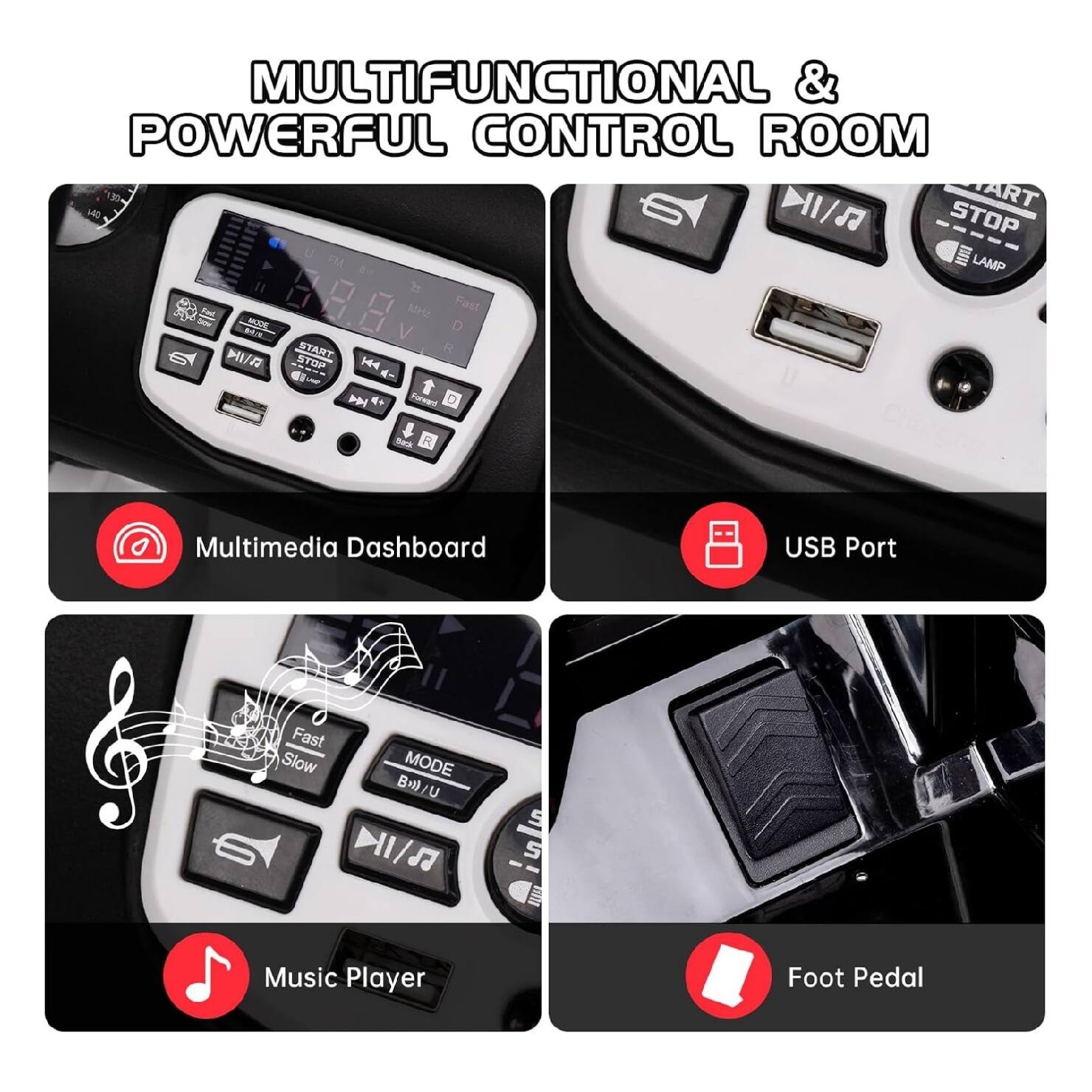 MULTIFUNCTIONAL & POWERFUL CONTROL ROOM

- MULTIMEDIA DASHBOARD
- USB PORT
- MUSIC PLAYER
- FOOT PEDAL