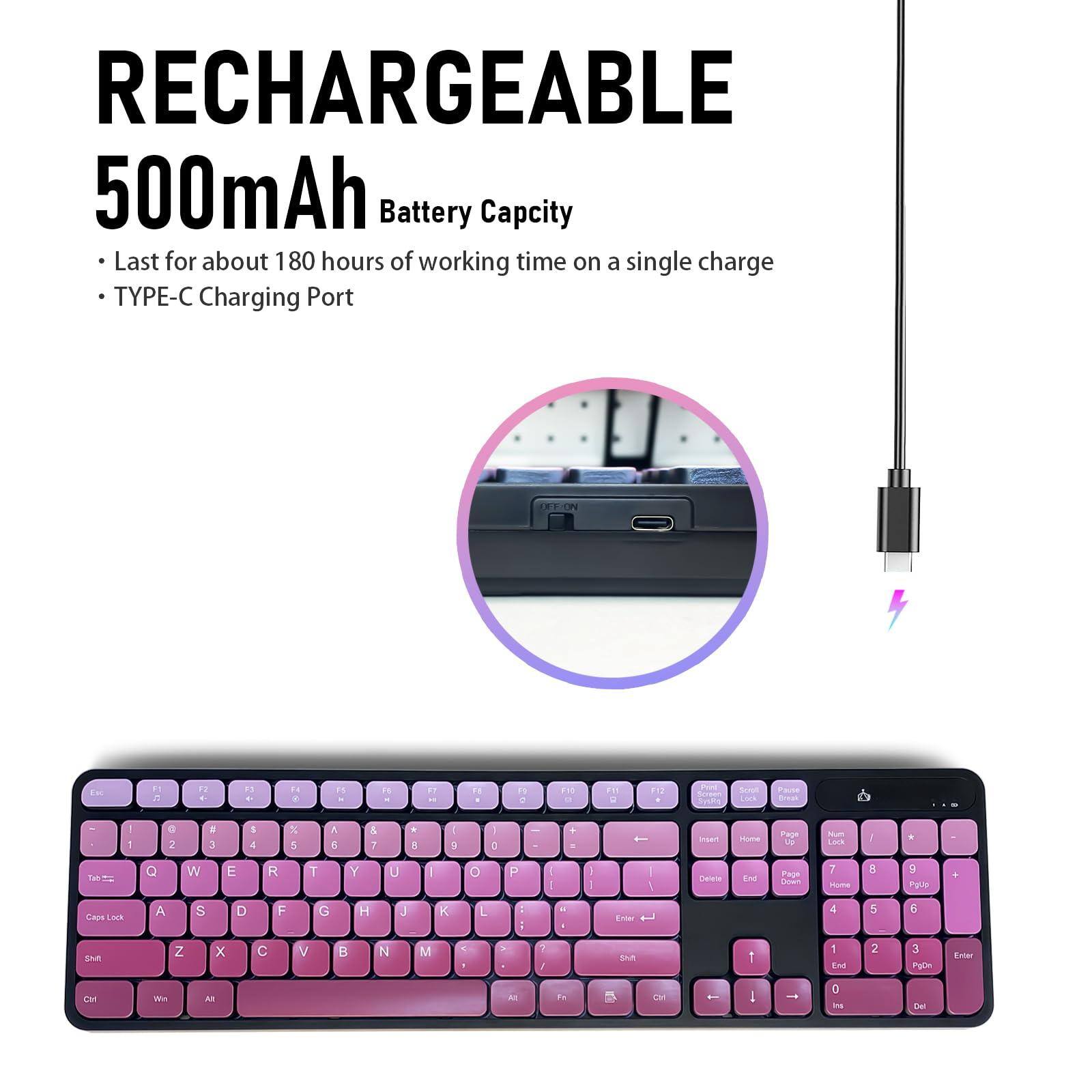 RECHARGEABLE  
500mAh Battery Capacity  
- Last for about 180 hours of working time on a single charge  
- TYPE-C Charging Port