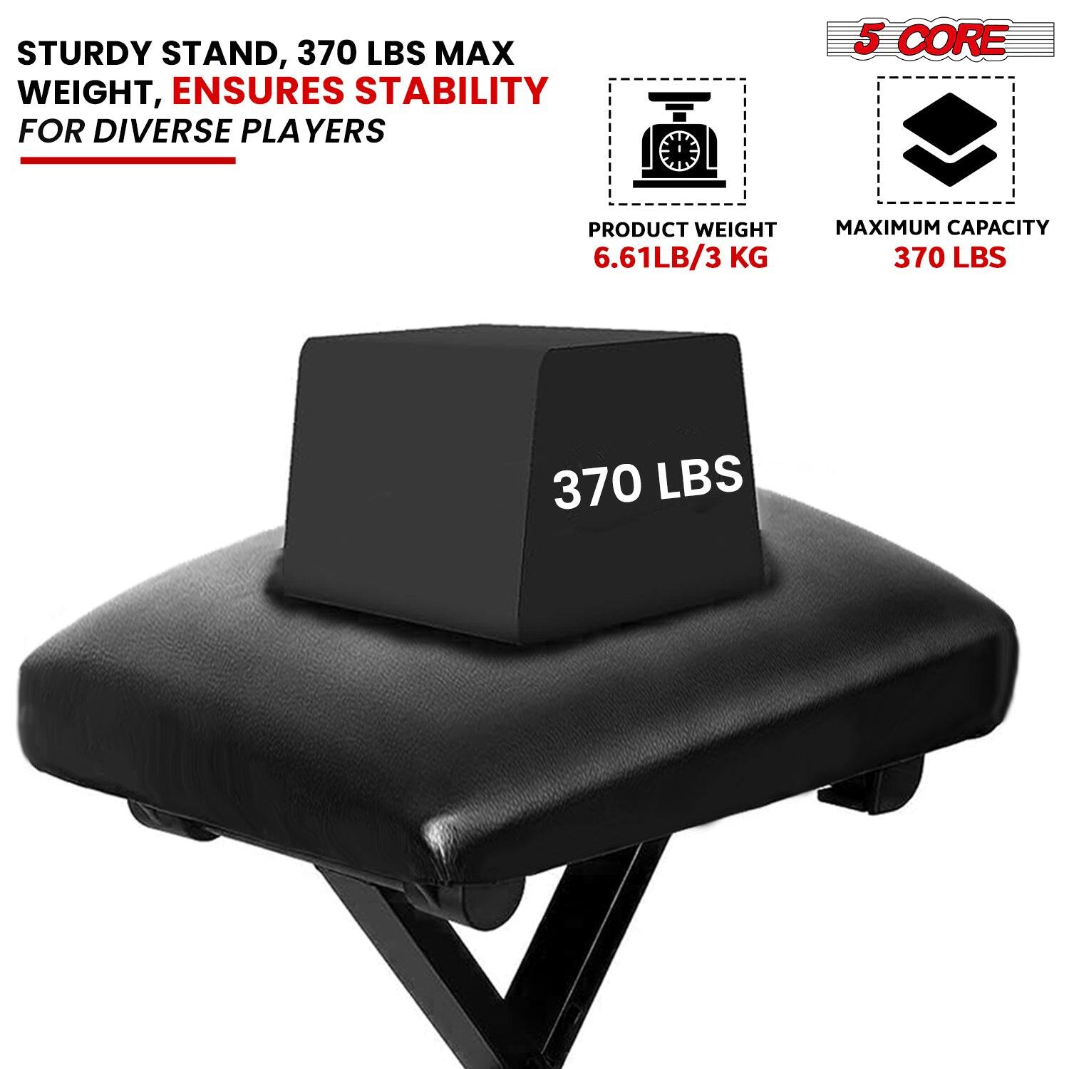 STURDY STAND, 370 LBS MAX WEIGHT, ENSURES STABILITY FOR DIVERSE PLAYERS
5 CORE
PRODUCT WEIGHT 6.61LB/3 KG
MAXIMUM CAPACITY 370 LBS
370 LBS