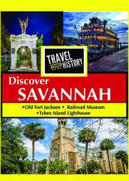Travel Thru History Discover Savannah - DVD