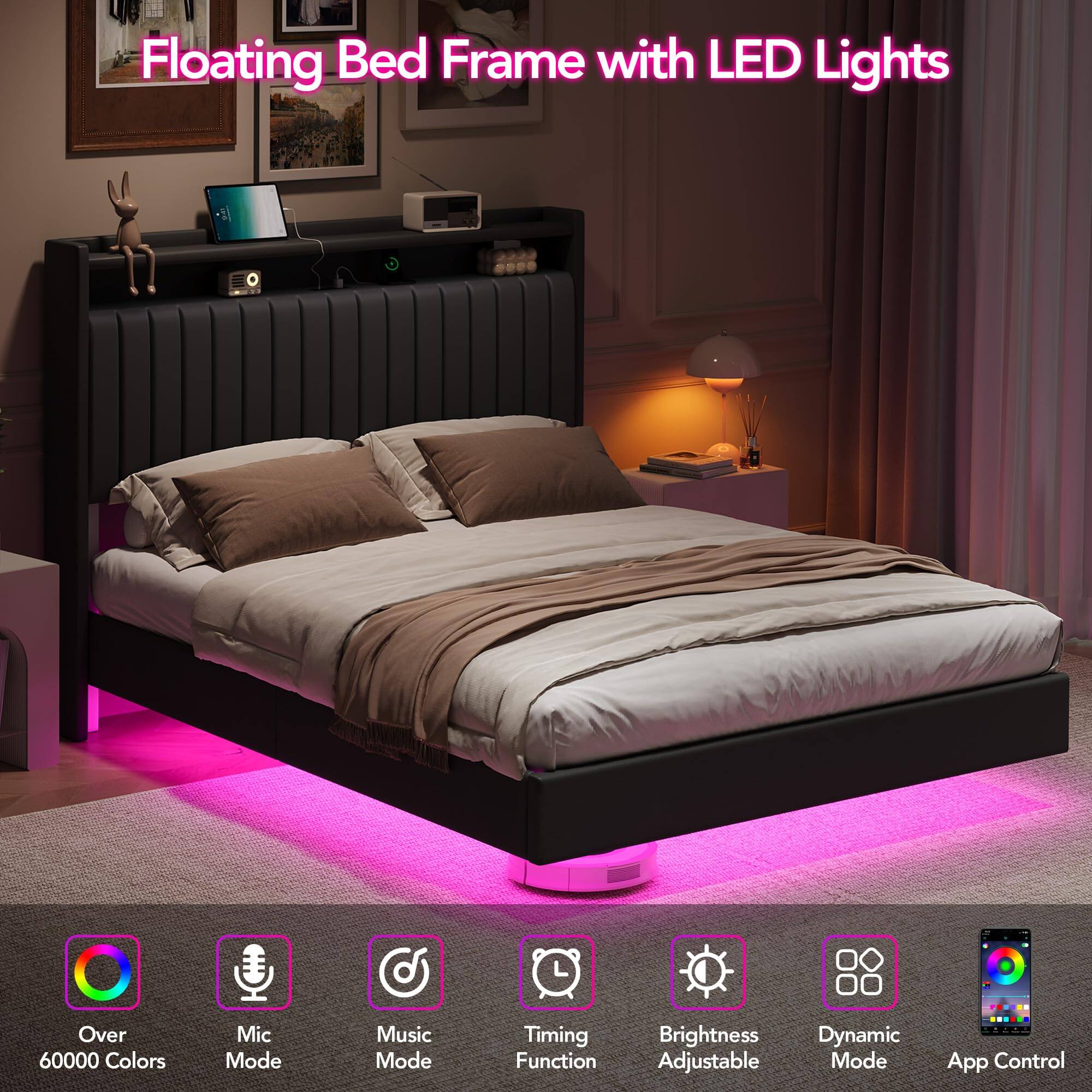 Floating Bed Frame with LED Lights

- Over 60000 Colors
- Mic Mode
- Music Mode
- Timing Function
- Brightness Adjustable
- Dynamic Mode
- App Control