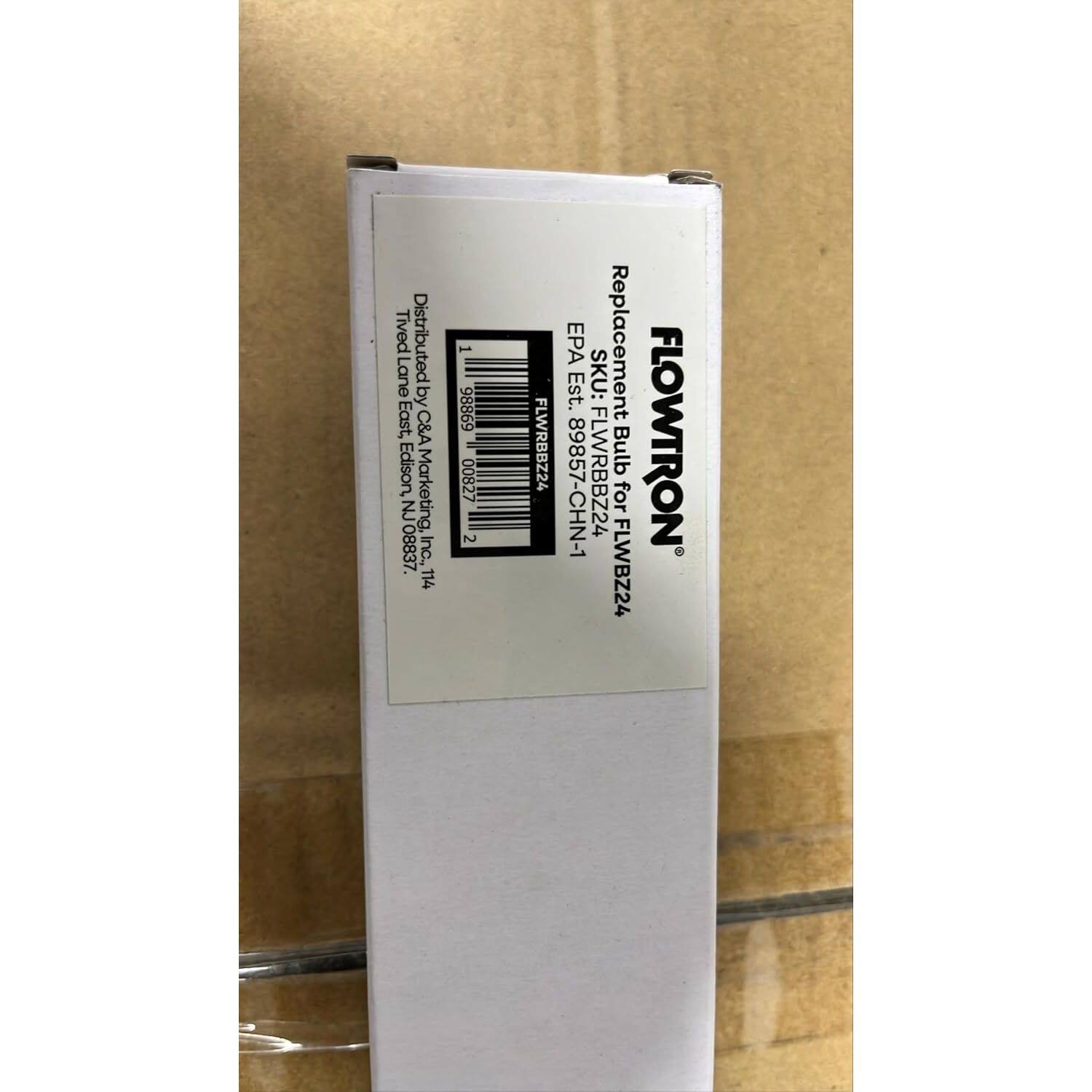 Replacement Bulb for FLOWTRON FLWBZ24  
SKU: 89857-CHN-1  
EPA Est. 89857/CHN-1  
FLOWTRON  
Distributed by East, C&A Edison, Marketing IN 08837  
Trived Lane East, NJ 08837  
114 1 69886 = 00827 2 FLWRBBZ24