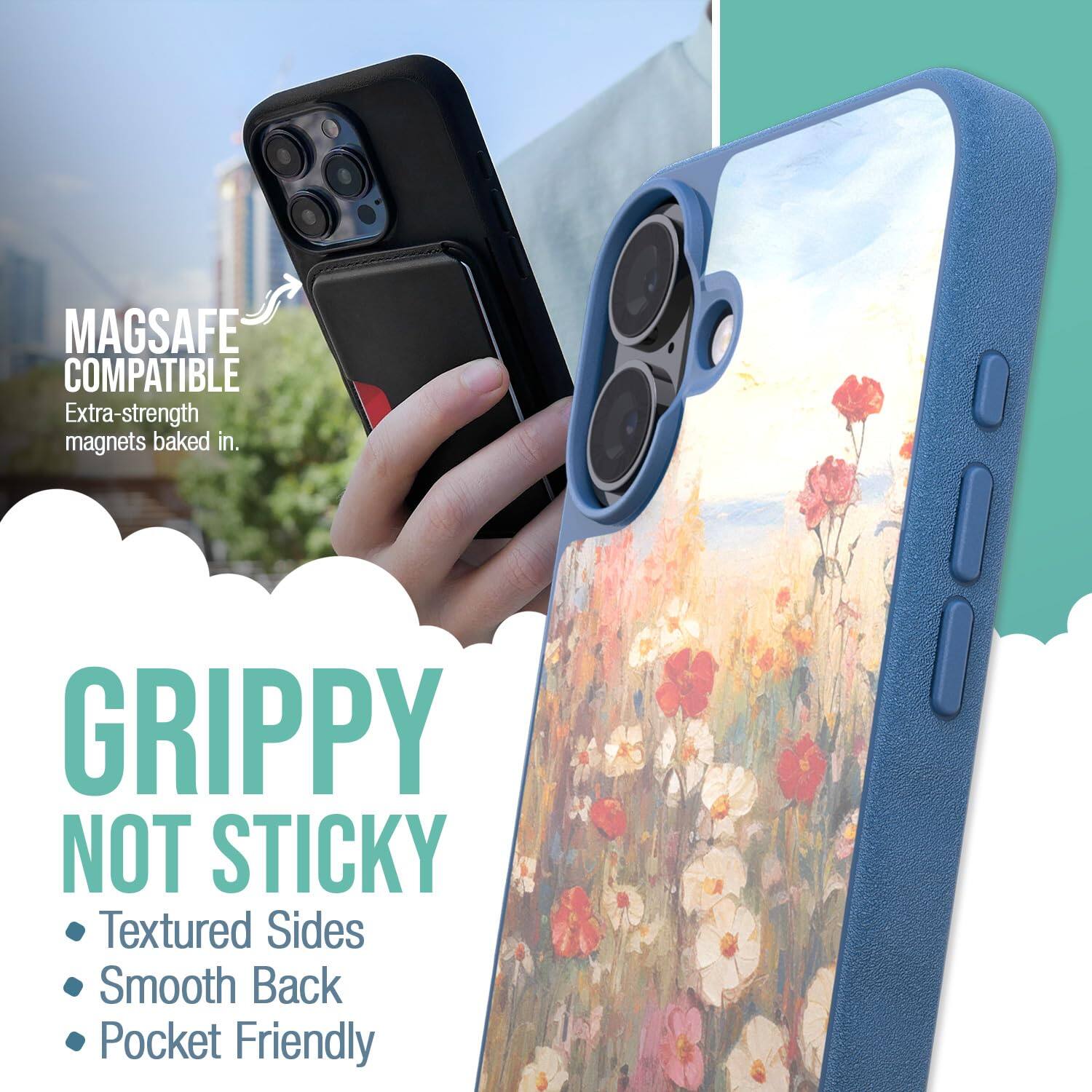 MAGSAFE COMPATIBLE  
Extra-strength magnets baked in.  

GRIPPY NOT STICKY  
Textured Sides  
Smooth Back  
Pocket Friendly