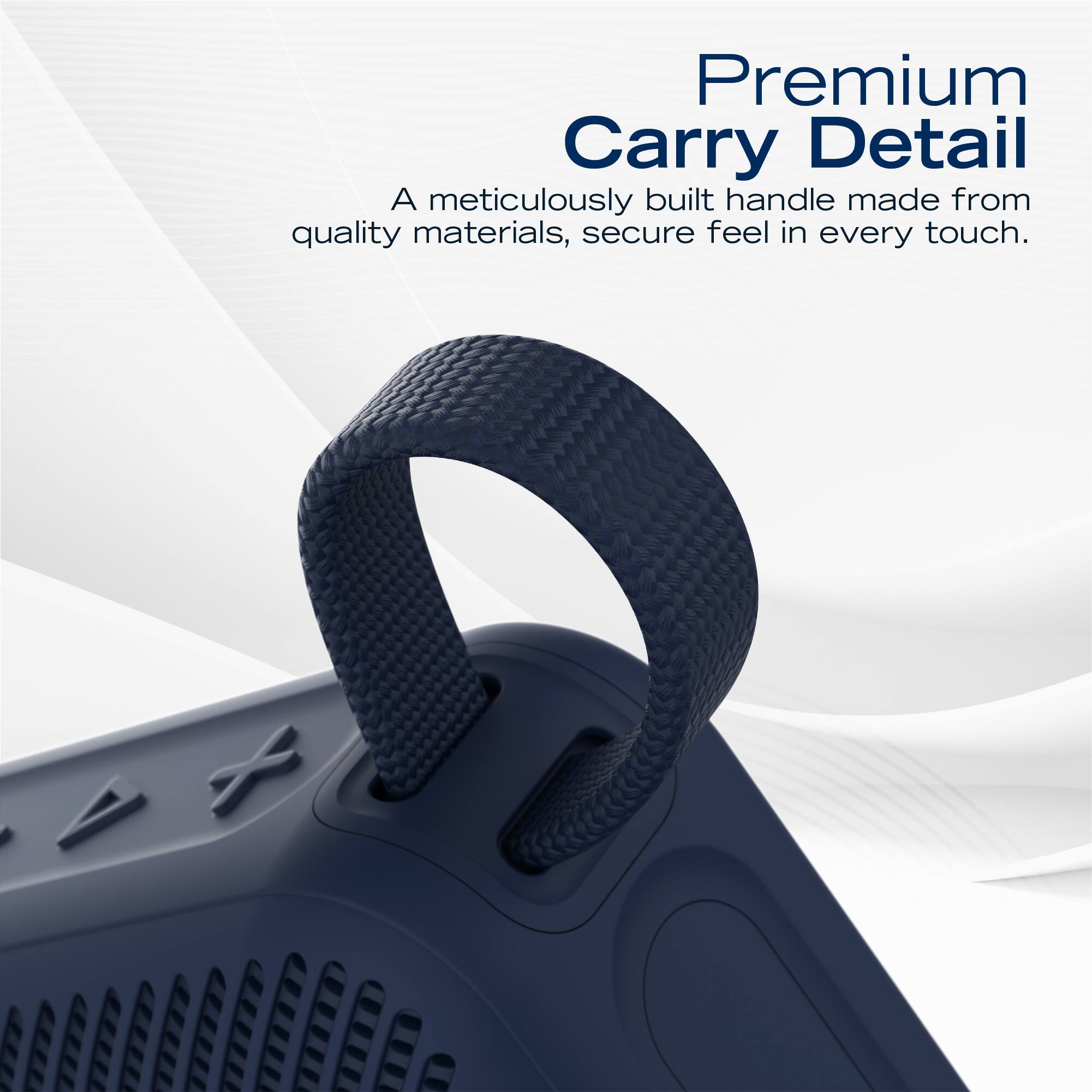 Premium Carry Detail  
A meticulously built handle made from quality materials, secure feel in every touch.