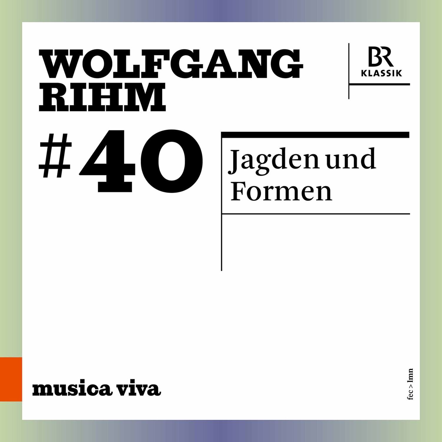 Symphonieorchester Des Bayerischen Rundfunks - Jagden Und Formen   - COMPACT DISCS [CD]