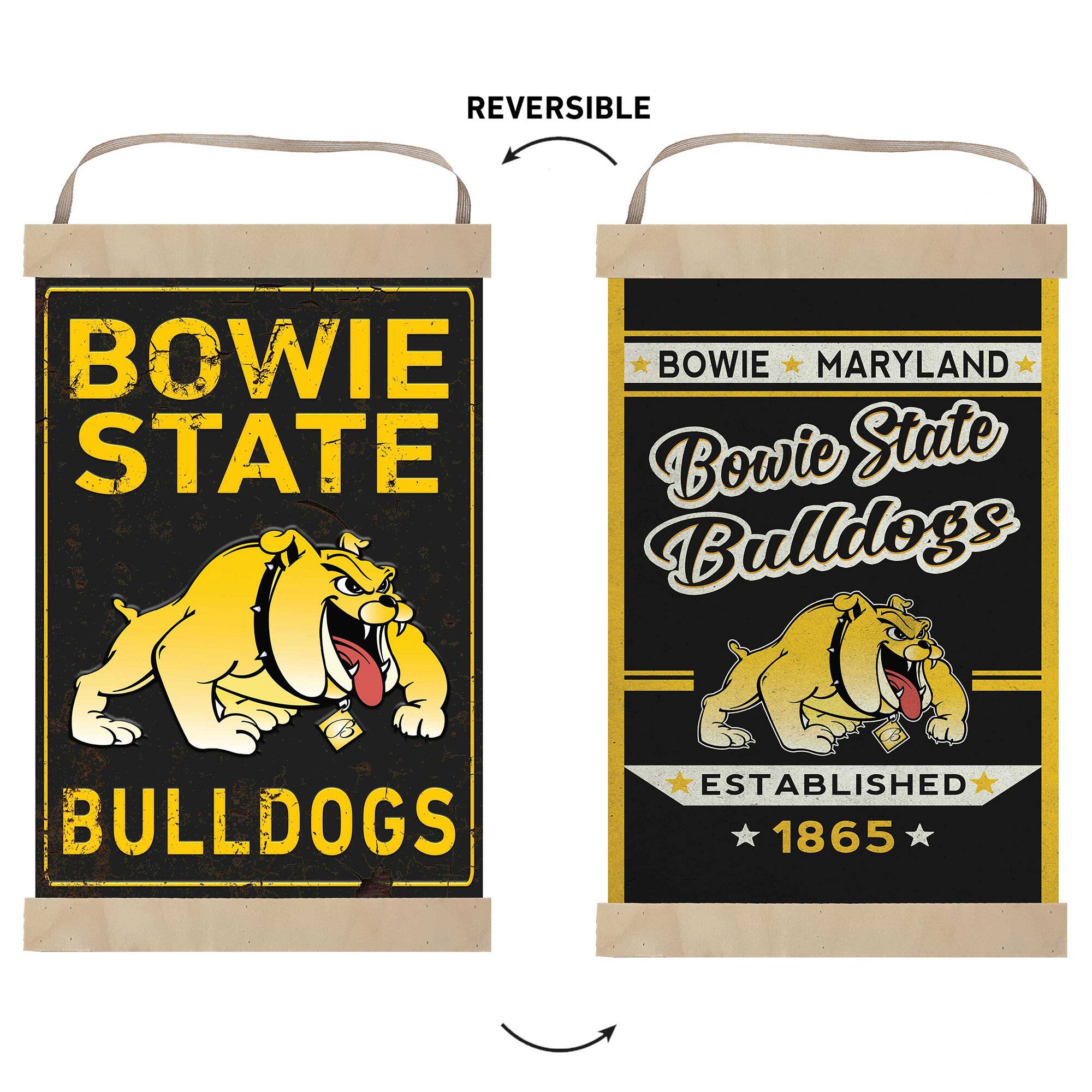REVERSIBLE  
BOWIE STATE  
BULLDOGS  

BOWIE MARYLAND  
Bowie State Bulldogs  
ESTABLISHED 1865