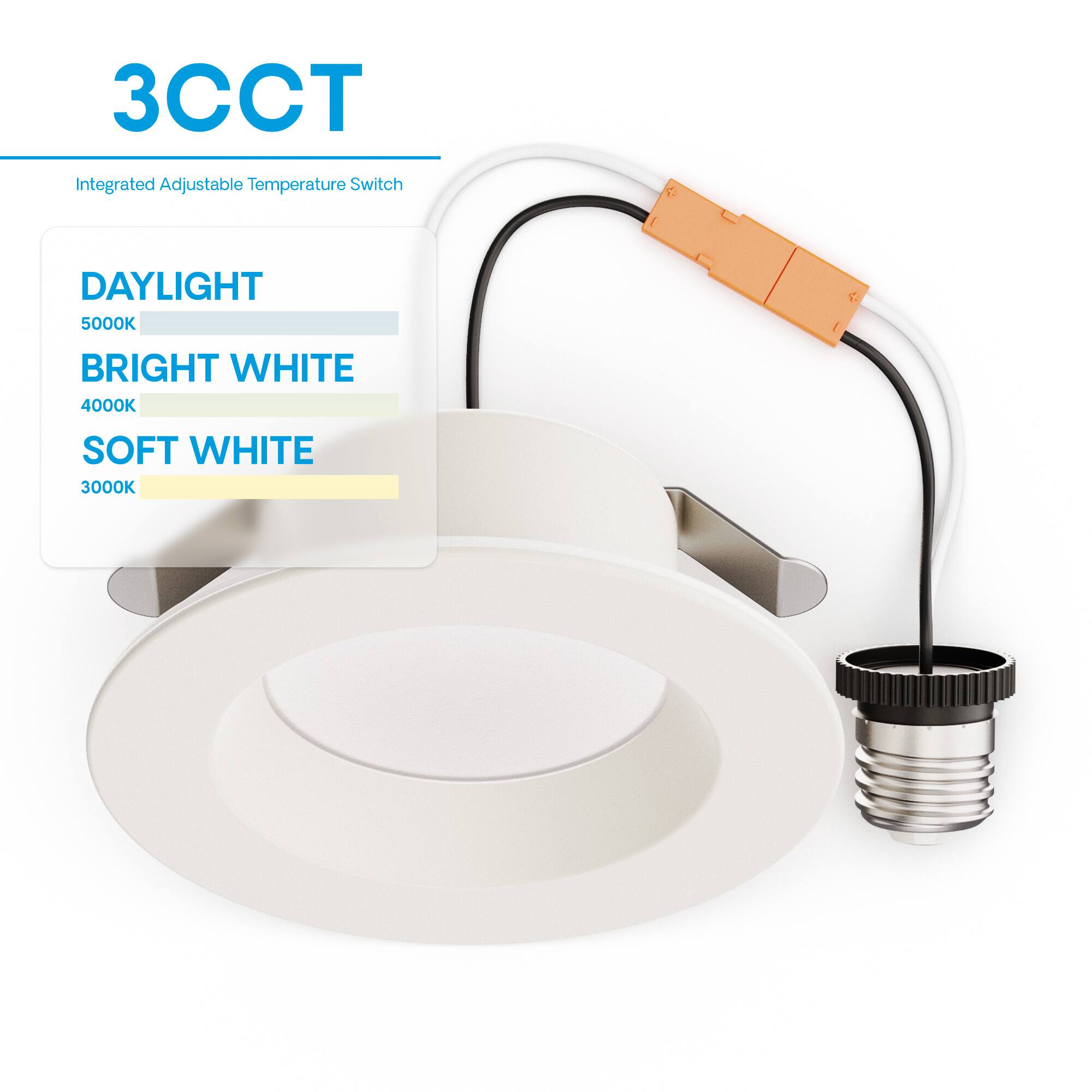 3CCT  
Integrated Adjustable Temperature Switch  

DAYLIGHT  
5000K  

BRIGHT WHITE  
4000K  

SOFT WHITE  
3000K