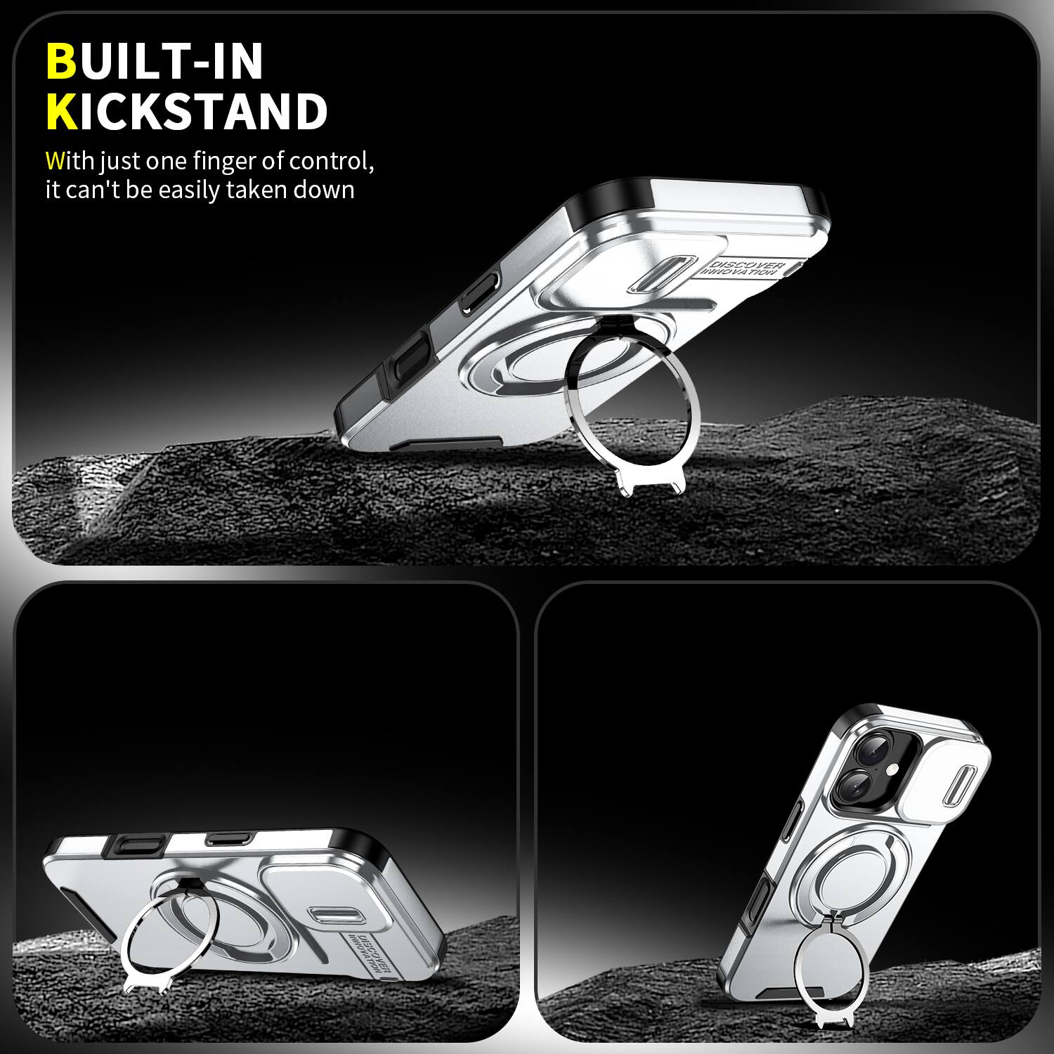 BUILT-IN KICKSTAND

With just one finger of control, it can't be easily taken down