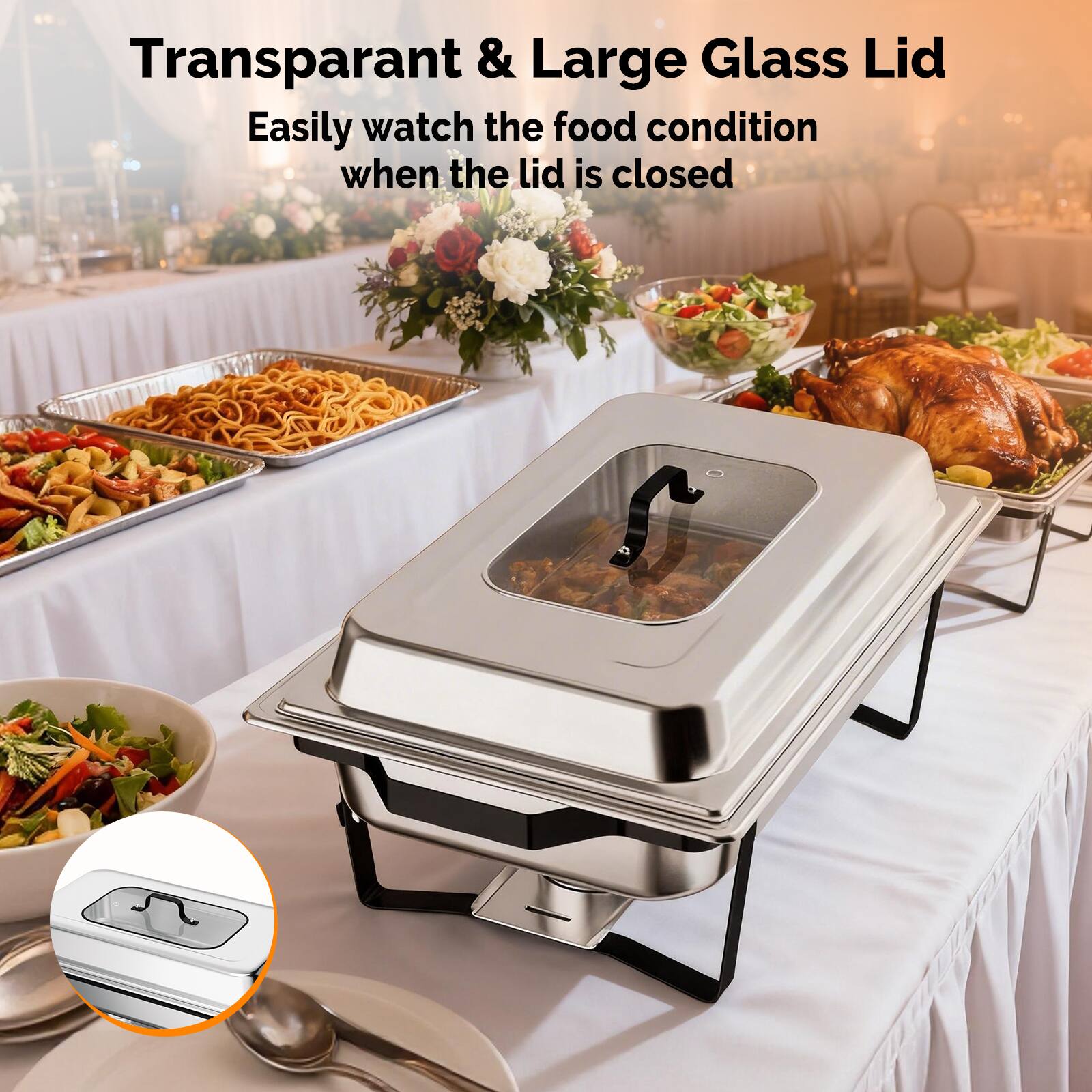 Transparent & Large Glass Lid  
Easily watch the food condition when the lid is closed