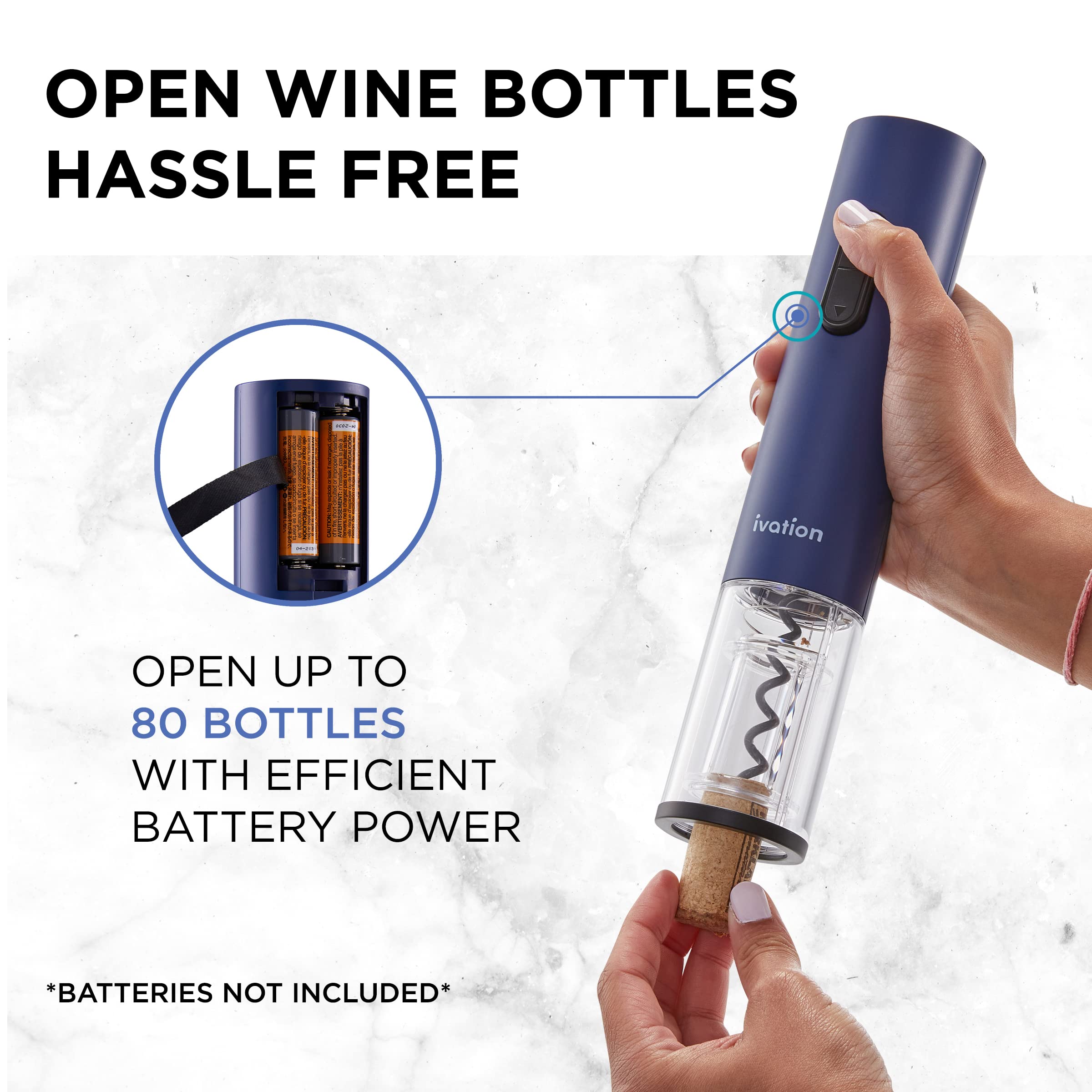 OPEN WINE BOTTLES HASSLE FREE

ivation
OPEN UP TO 80 BOTTLES WITH EFFICIENT BATTERY POWER

*BATTERIES NOT INCLUDED*