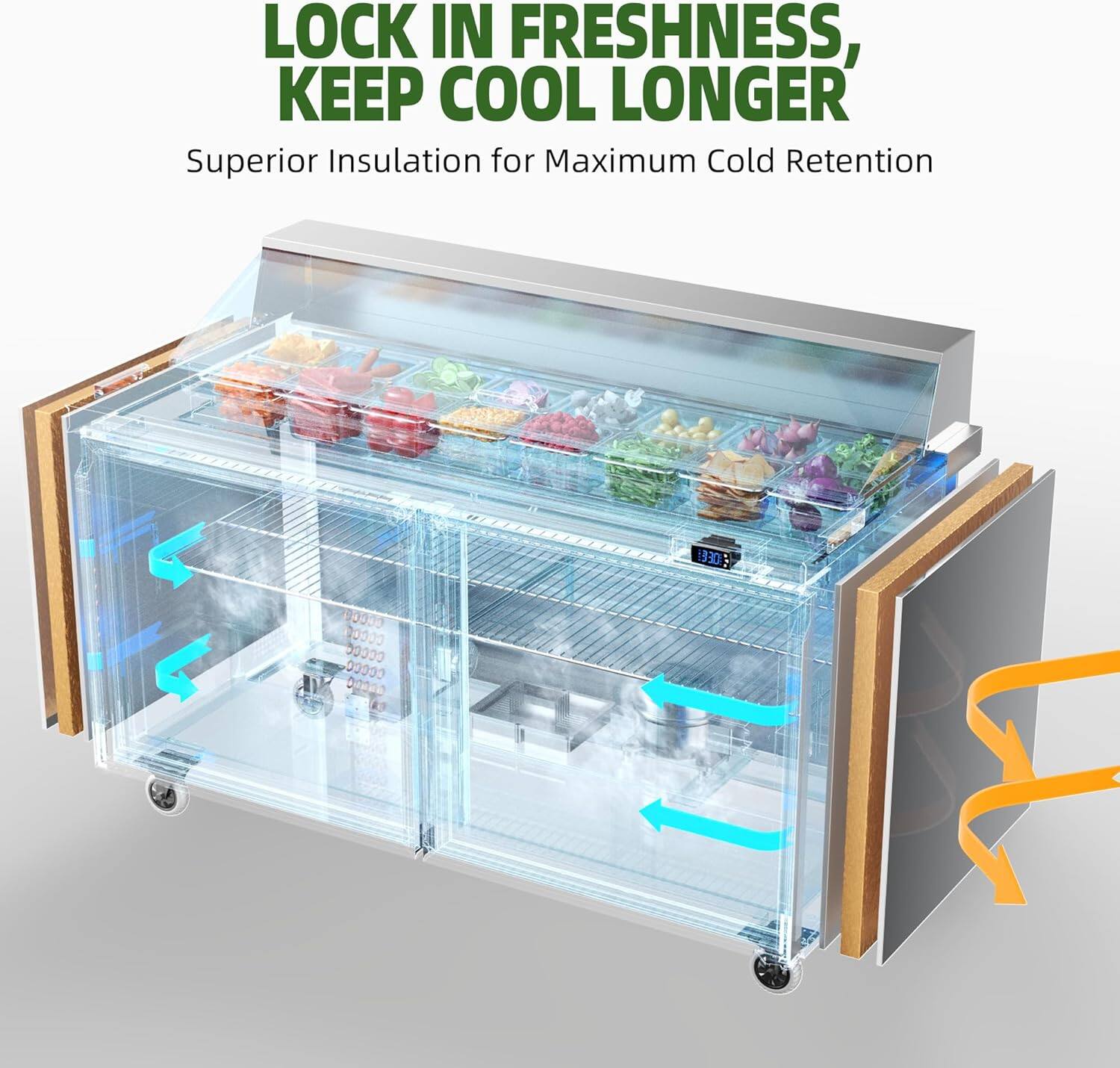 LOCK IN FRESHNESS, KEEP COOL LONGER  
Superior Insulation for Maximum Cold Retention