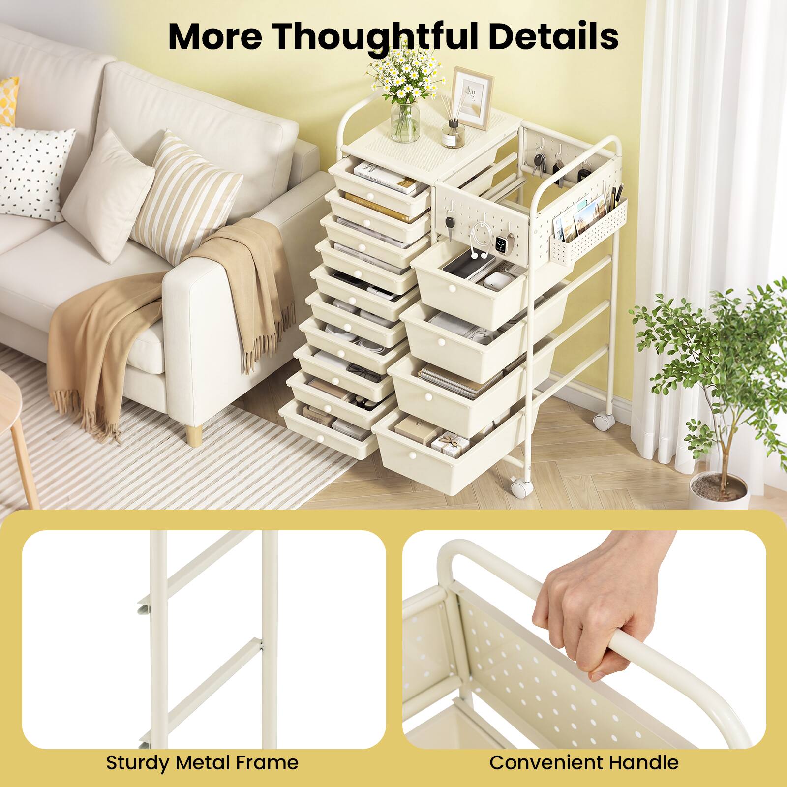 More Thoughtful Details

Sturdy Metal Frame

Convenient Handle