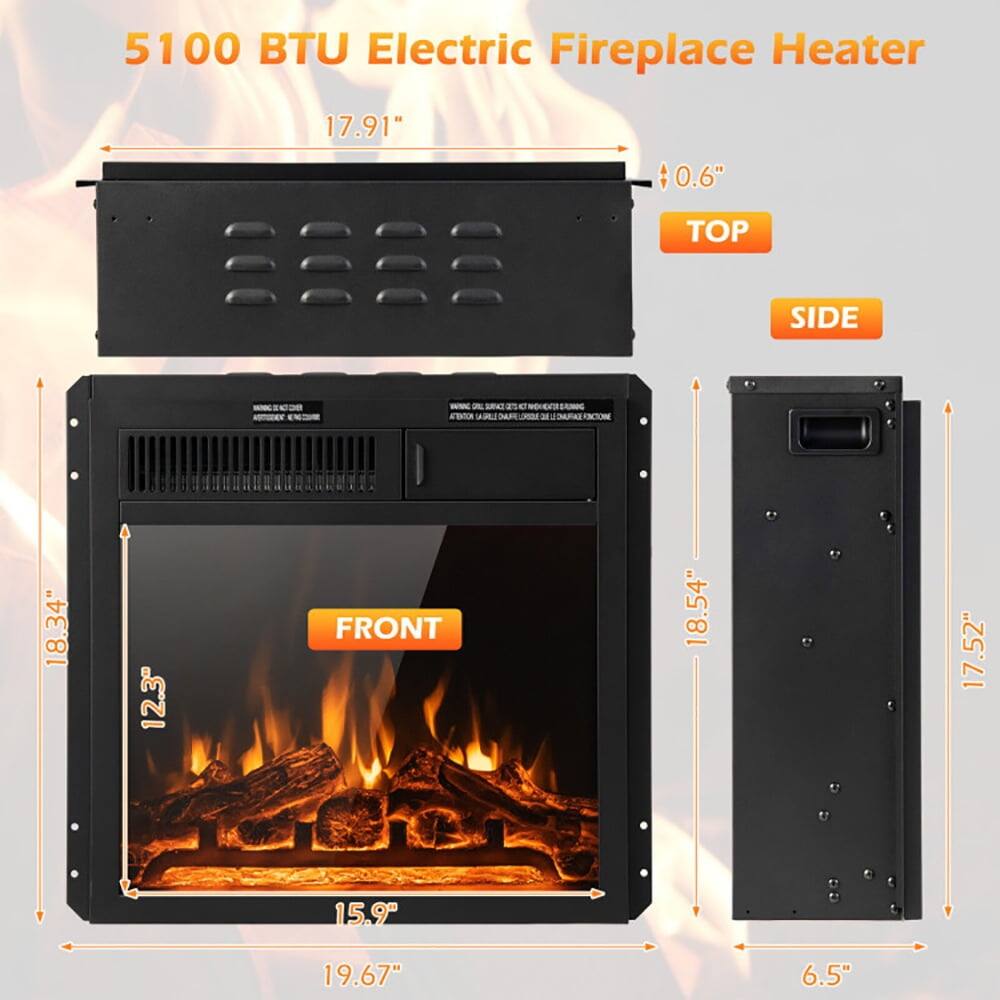 5100 BTU Electric Fireplace Heater

- TOP: 17.91" x 0.6"
- SIDE: 18.34" x 12.3"
- FRONT: 18.54" x 17.52" x 15.9" x 19.67" x 6.5"