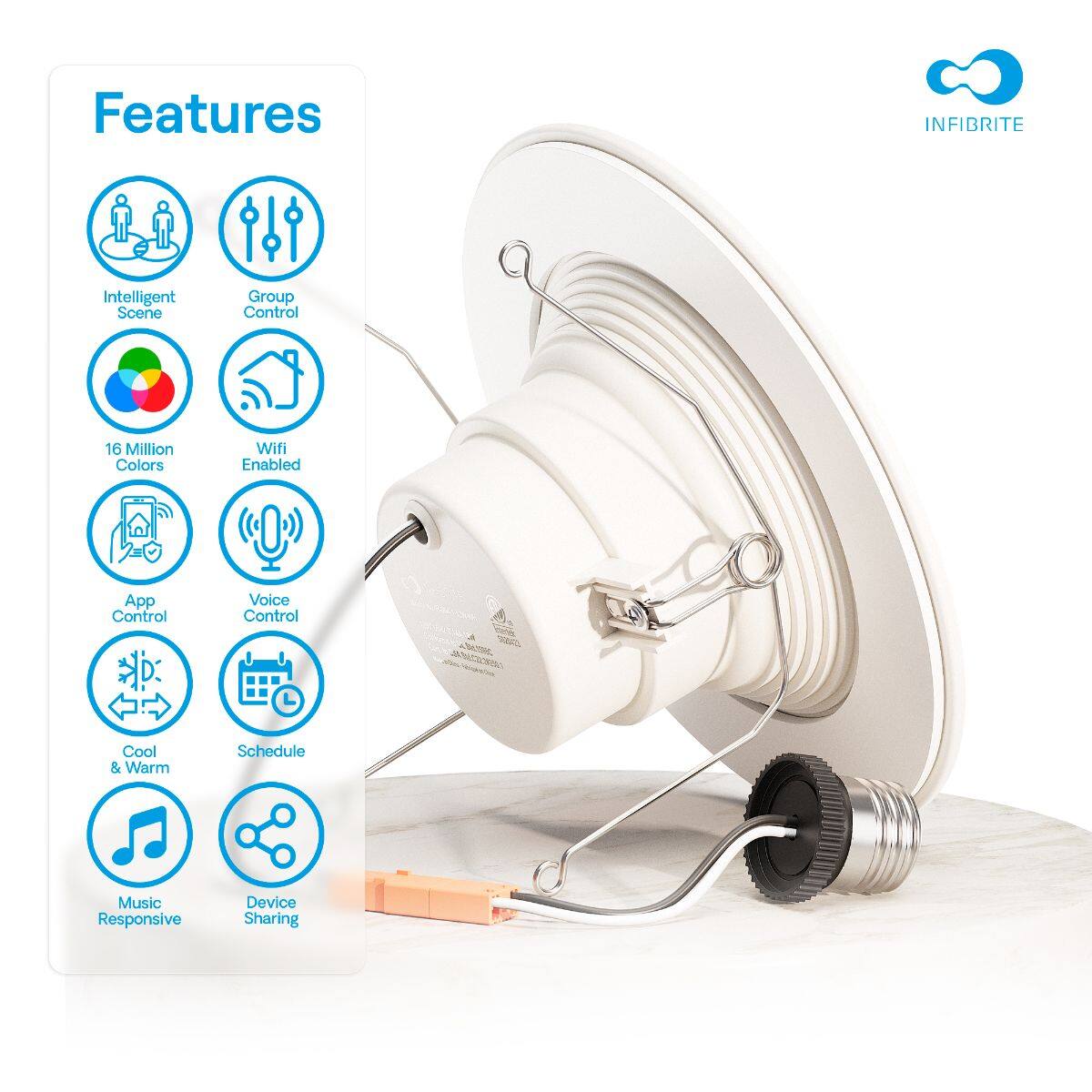 Features  
- Intelligent Scene  
- Group Control  
- 16 Million Colors  
- Wifi Enabled  
- App Control  
- Voice Control  
- Cool & Warm  
- Schedule  
- Music Responsive  
- Device Sharing