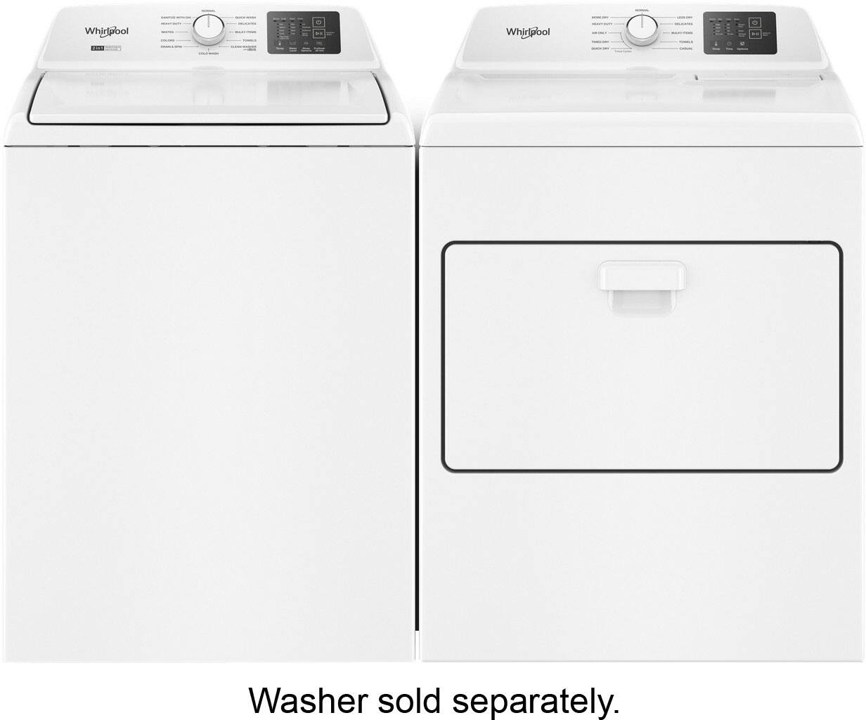 Whirlpool 9 Whit  
Whirlpool 0 I AL  
Washer sold separately.