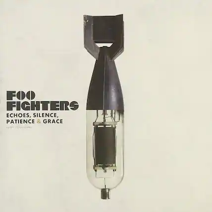 FOO FIGHTERS
ECHOES, SILENCE, PATIENCE & GRACE
98697 11516-2-KC