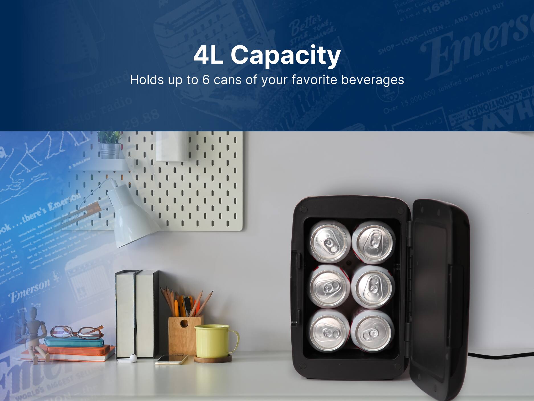 Combin I F Purtibe 1690 BUY Phone Li as YOU'LL as AND Better ceraome, TOAY, STRE, SHOP-LOOK-LISTEN Emers 4L Capacity I Emerson prove Vanguard satisfied MY son radio 15,000,000 Over OE nsistor 29.88 Carry HAW Emerson there's ok.. Emerson Mie SELLNN BIGGEST WORLD'S oN Holds up to 6 cans of your favorite beverages