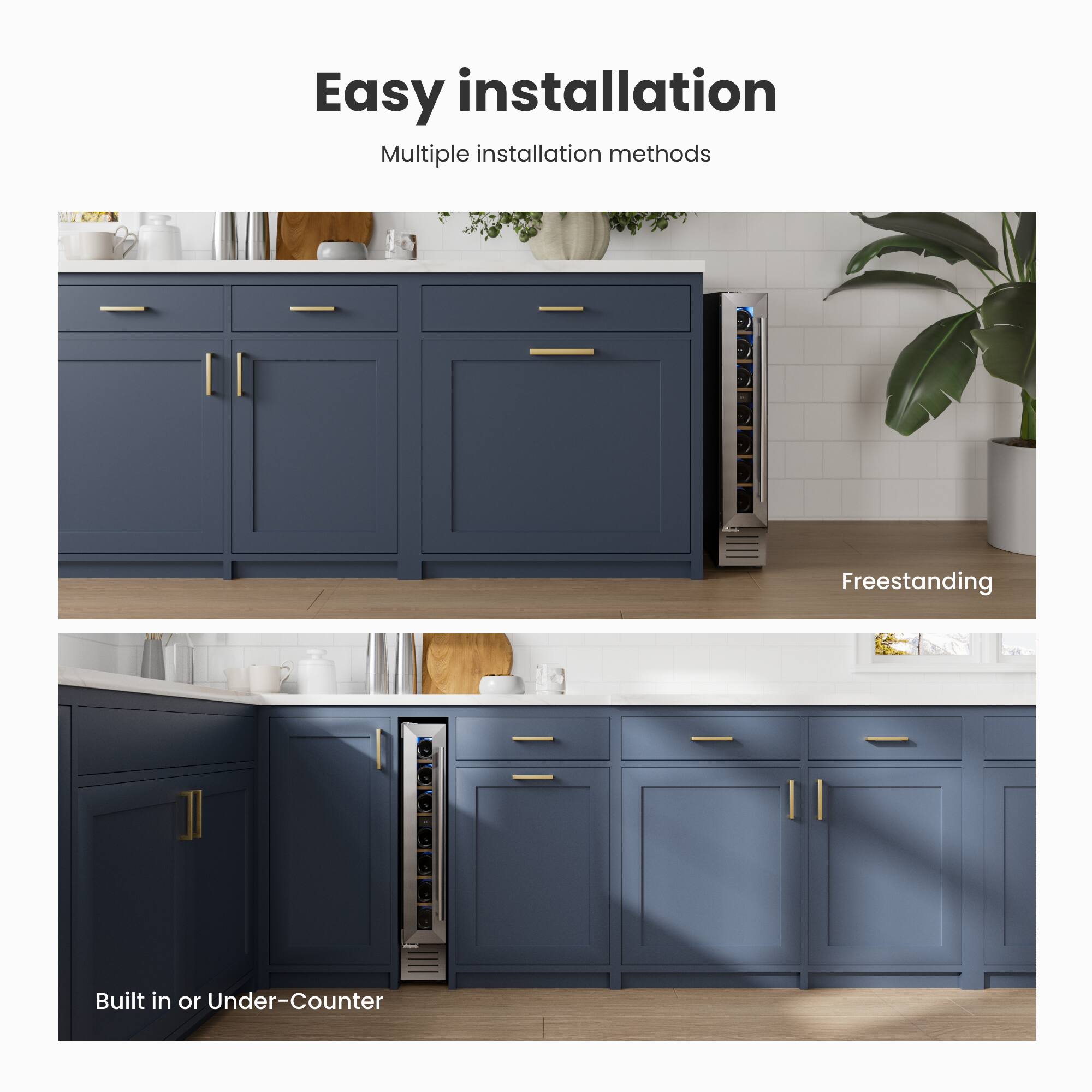 Easy installation  
Multiple installation methods  
2  
Freestanding  
Built in or Under-Counter