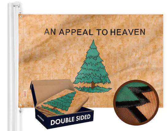 AN APPEAL TO HEAVEN
DOUBLE SIDED