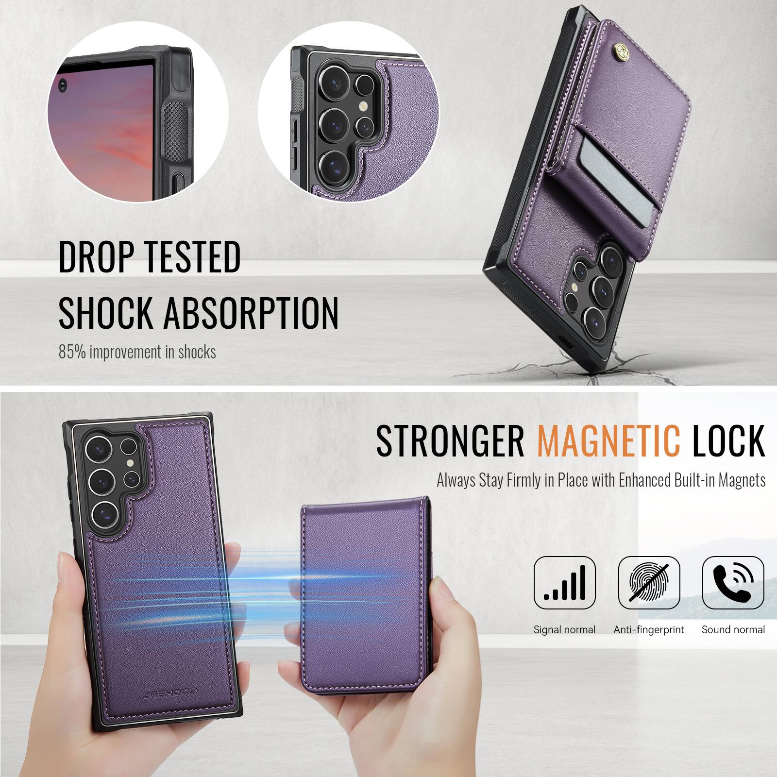 DROP TESTED  
SHOCK ABSORPTION  
85% improvement in shocks  

STRONGER MAGNETIC LOCK  
Always Stay Firmly in Place with Enhanced Built-in Magnets  

Signal normal  
Anti-fingerprint  
Sound normal