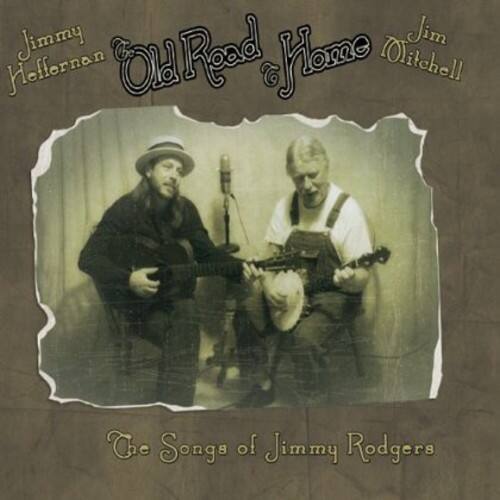 Jimmy Heffernan - The Old Road to Home   - COMPACT DISCS [CD] price history on PriceWatchPro