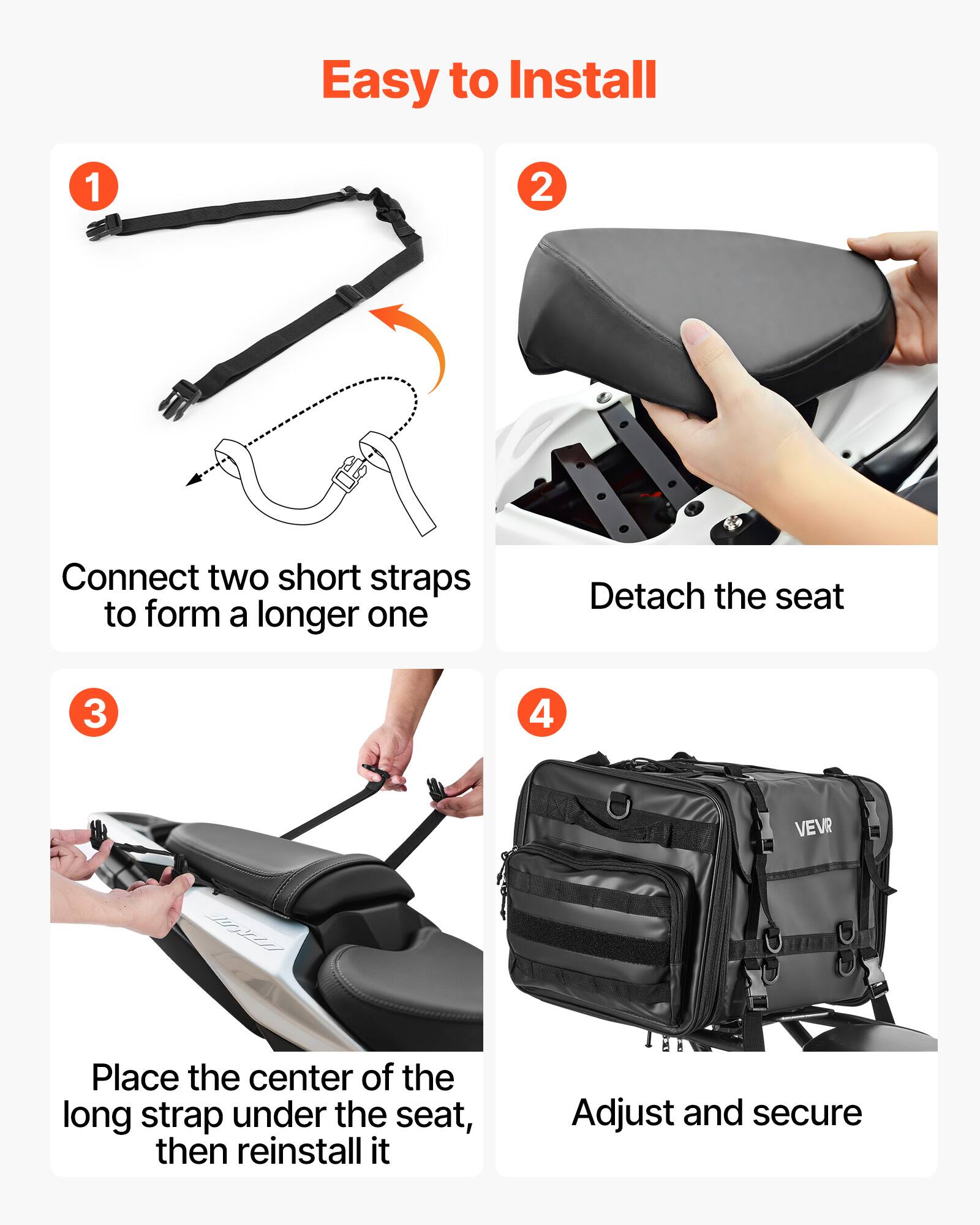 Easy to Install

1. Connect two short straps to form a longer one
2. Detach the seat
3. Place the center of the long strap under the seat, then reinstall it
4. Adjust and secure
