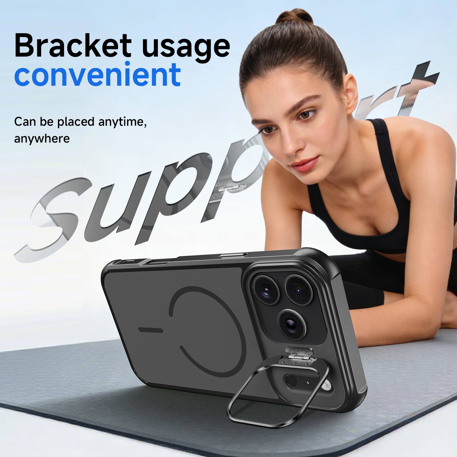 Bracket usage convenient  
Can be placed anytime, anywhere
