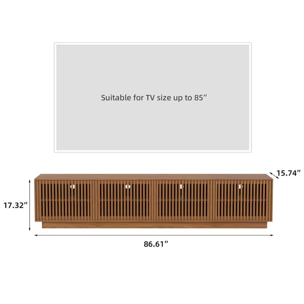 Suitable for TV size up to 85"  
15.74"  
17.32"  
86.61"