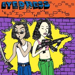 Eyedress - Let's Skip To The Wedding - VINYL LP