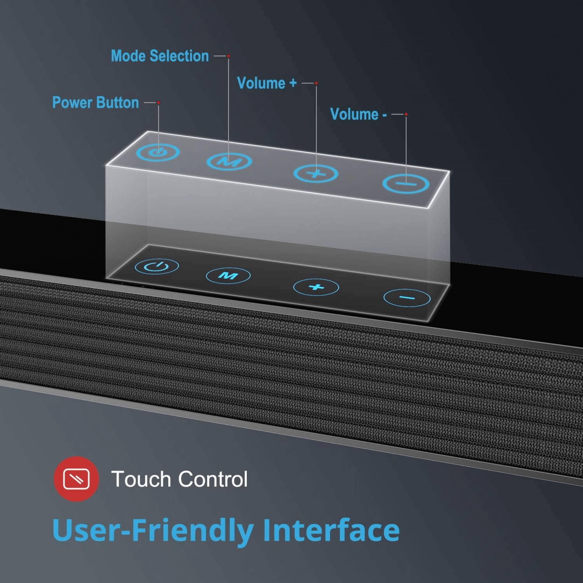 - Mode Selection
- Power Button
- Volume +
- Volume -
- Touch Control
- User-Friendly Interface