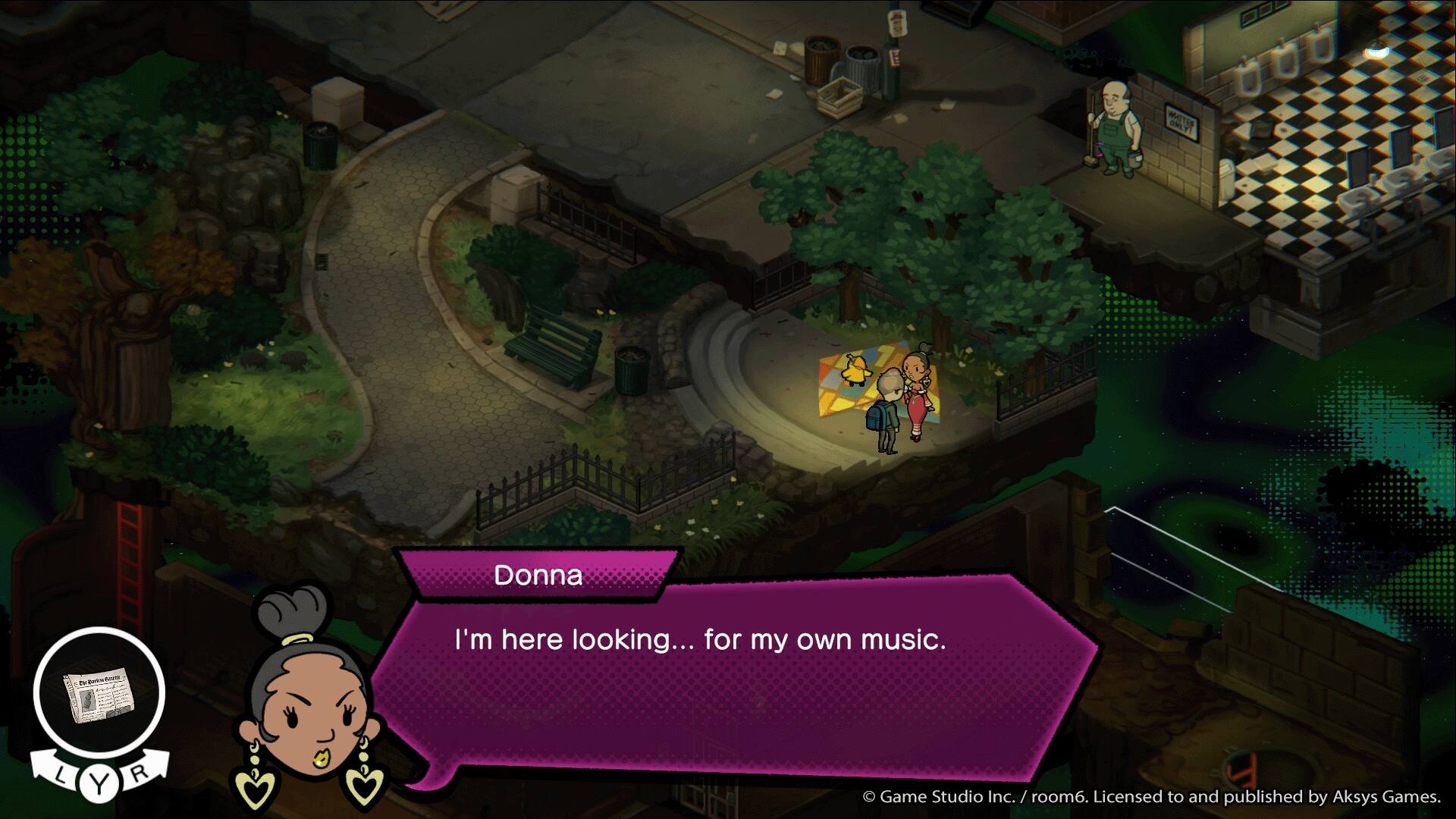 WHITTER ONLY!

Donna
-
I'm here looking... for my own music.

LYR

Game Studio Inc. / room6. Licensed to and published by Aksys Games.