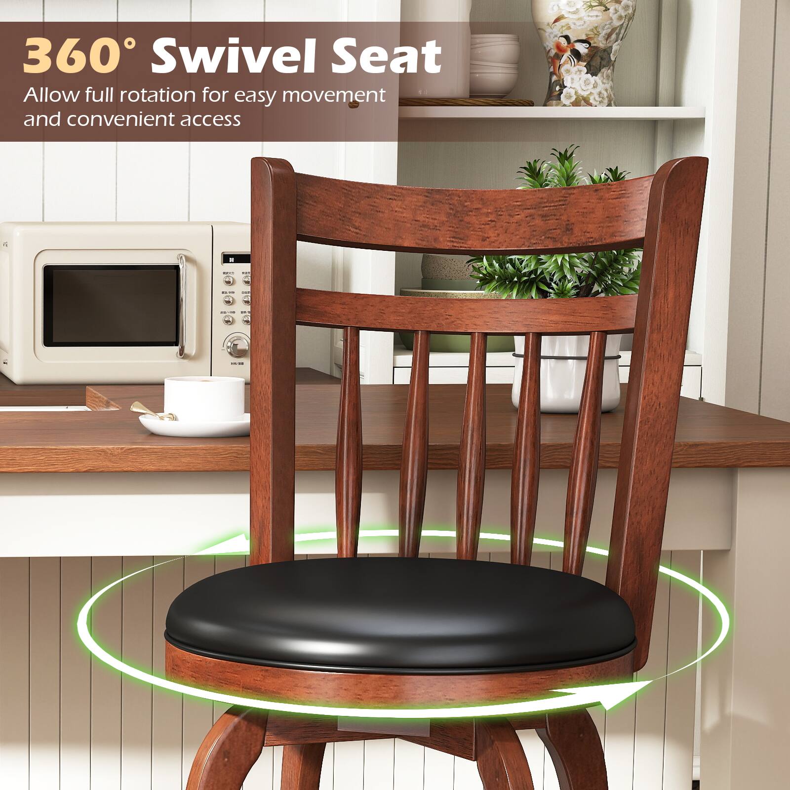 360° Swivel Seat  
Allow full rotation for easy movement and convenient access