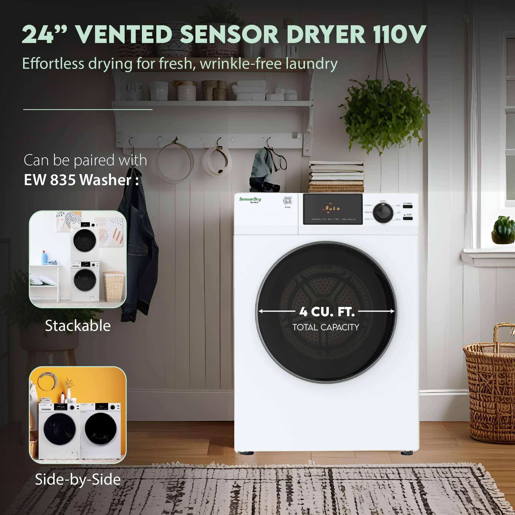 24" VENTED SENSOR DRYER 110V  
Effortless drying for fresh, wrinkle-free laundry  

Can be paired with EW 835 Washer:  

- Stackable  
- Side-by-Side  

4 CU. FT. TOTAL CAPACITY