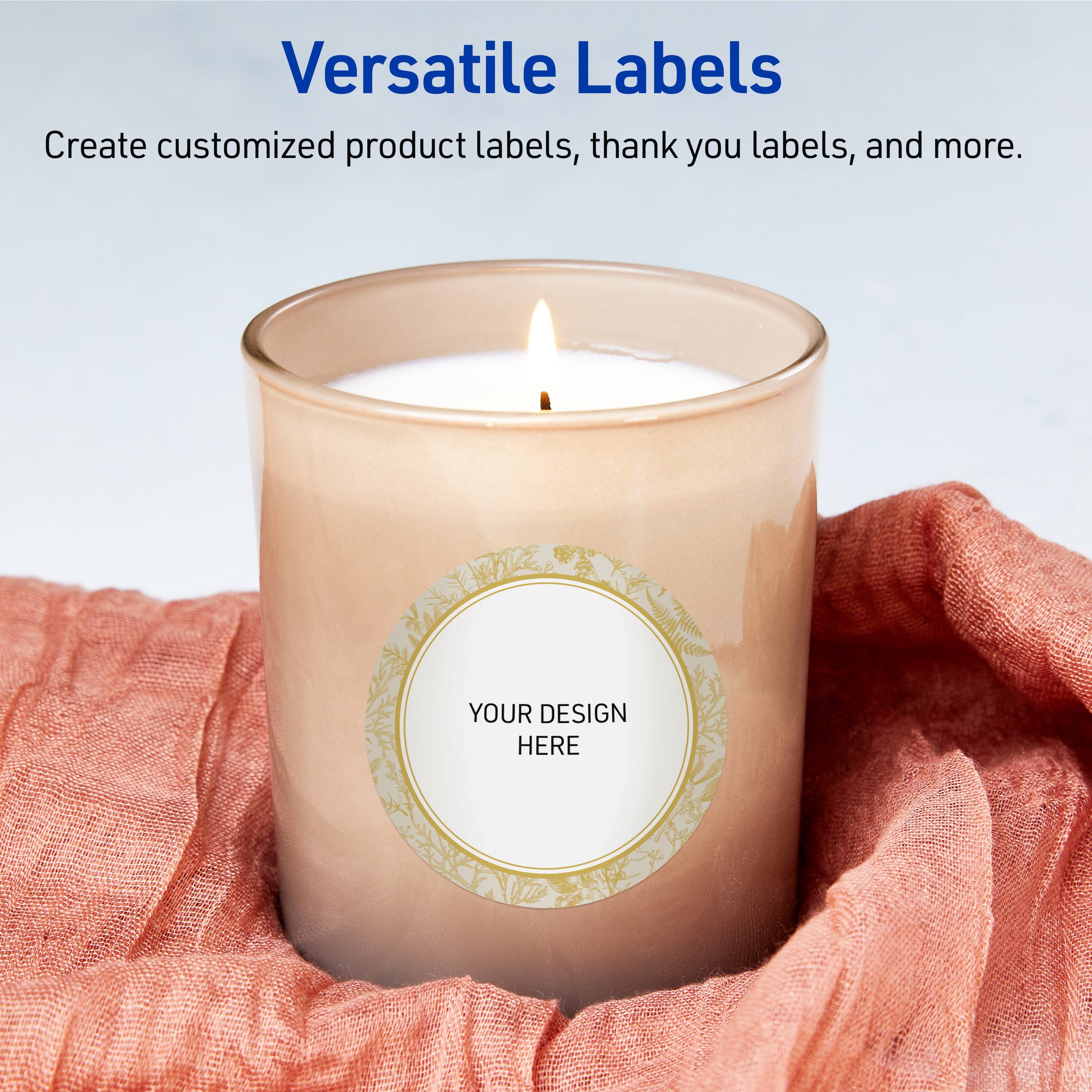 Versatile Labels  
Create customized product labels, thank you labels, and more.  
YOUR DESIGN HERE