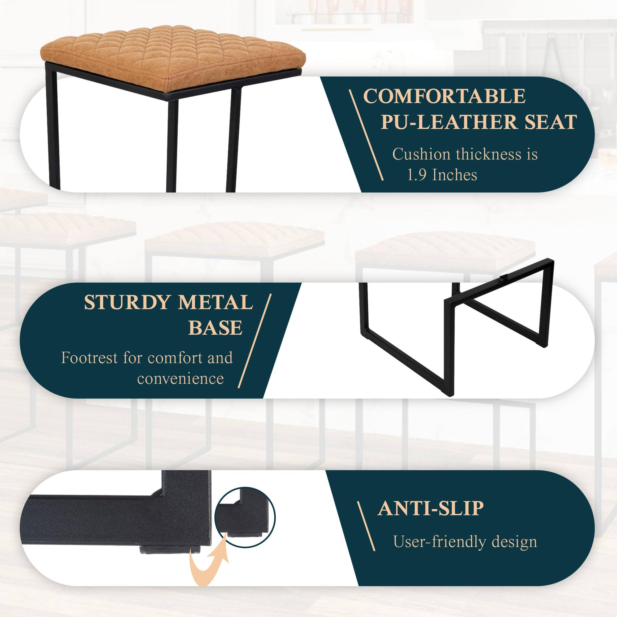 - COMFORTABLE PU-LEATHER SEAT
  - Cushion thickness is 1.9 Inches

- STURDY METAL BASE
  - Footrest for comfort and convenience

- ANTI-SLIP
  - User-friendly design