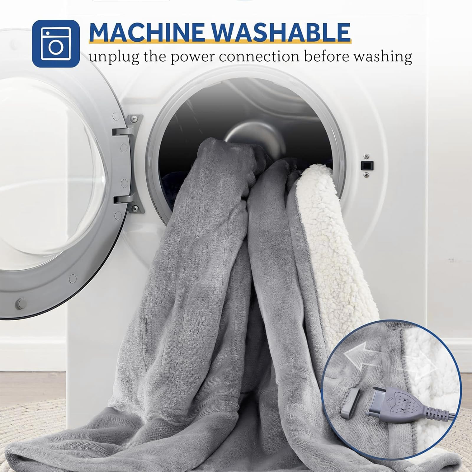 MACHINE WASHABLE  
unplug the power connection before washing