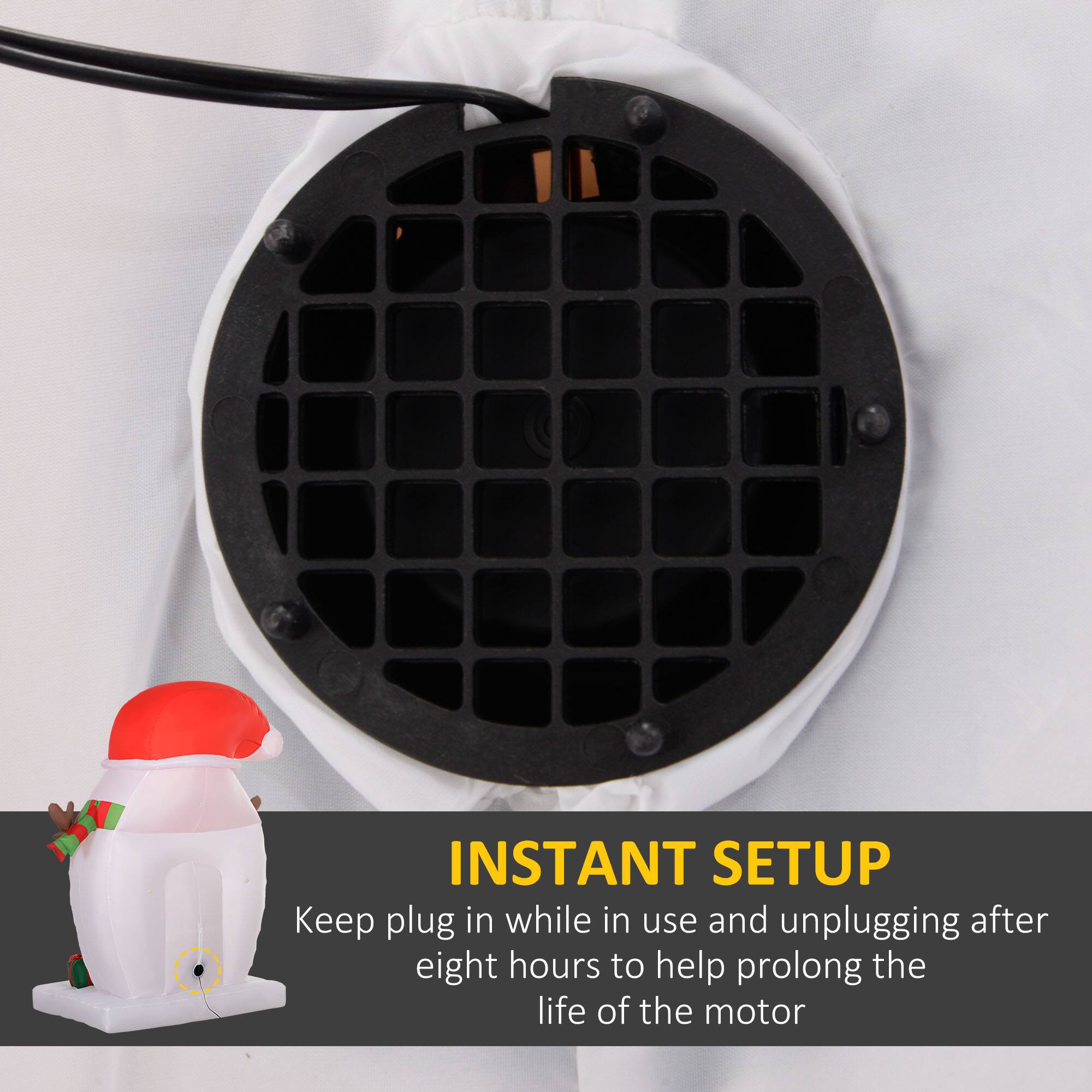 INSTANT SETUP  
Keep plug in while in use and unplugging after eight hours to help prolong the life of the motor.