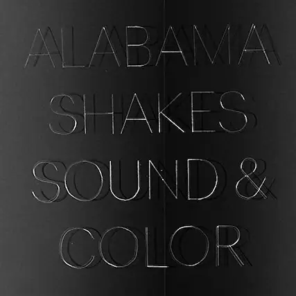 ALABAMA SHAKES
SOUND & COLOR