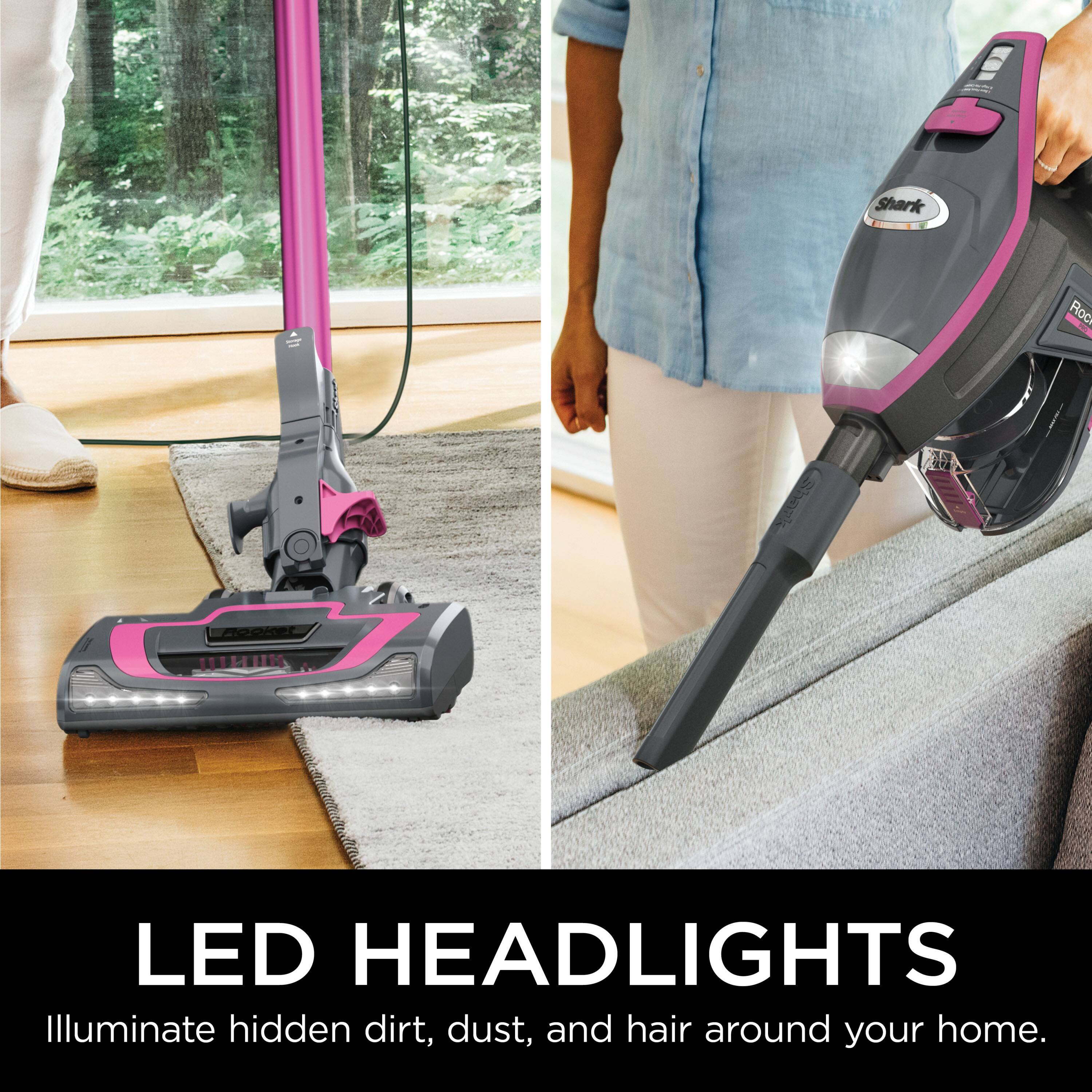 Shark Rocket Shark H2Oake LED HEADLIGHTS Illuminate hidden dirt, dust, and hair around your home.