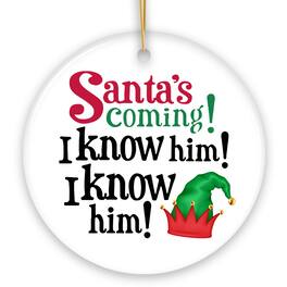 OrnamentallyYou - Santa's Coming I Know Him Funny Ornament, Buddy Lovers Elf Movie Christmas Tree Decor - Multi-colored