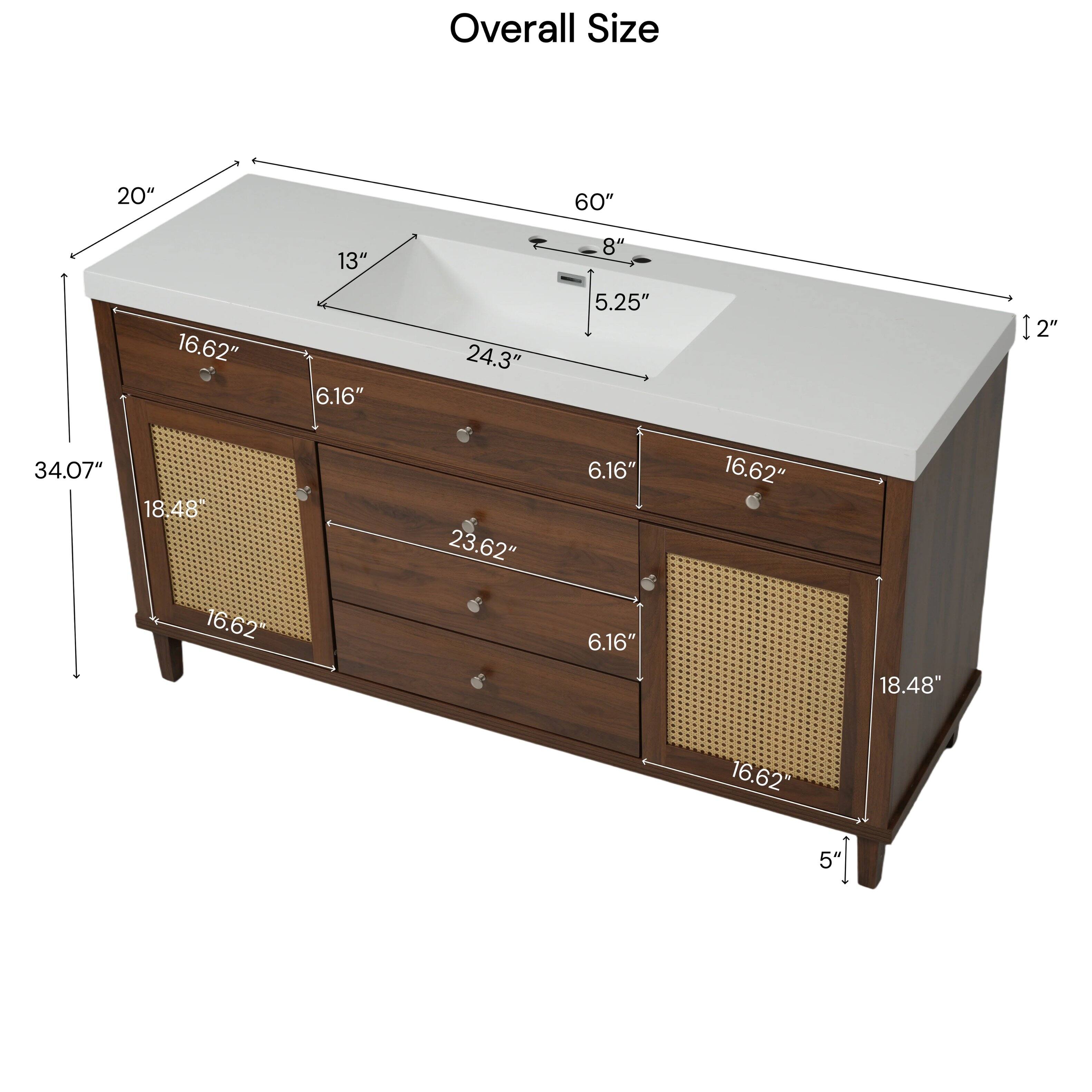 Overall Size

- 60" (length)
- 20" (height)
- 13" (sink width)
- 8" (sink depth)
- 5.25" (sink height)
- 24.3" (sink to edge)
- 16.62" (drawer width)
- 6.16" (drawer height)
- 23.62" (drawer width)
- 18.48" (drawer width)
- 34.07" (overall width)
- 12" (overall height)
- 16.62" (shelf width)
- 5" (shelf height)